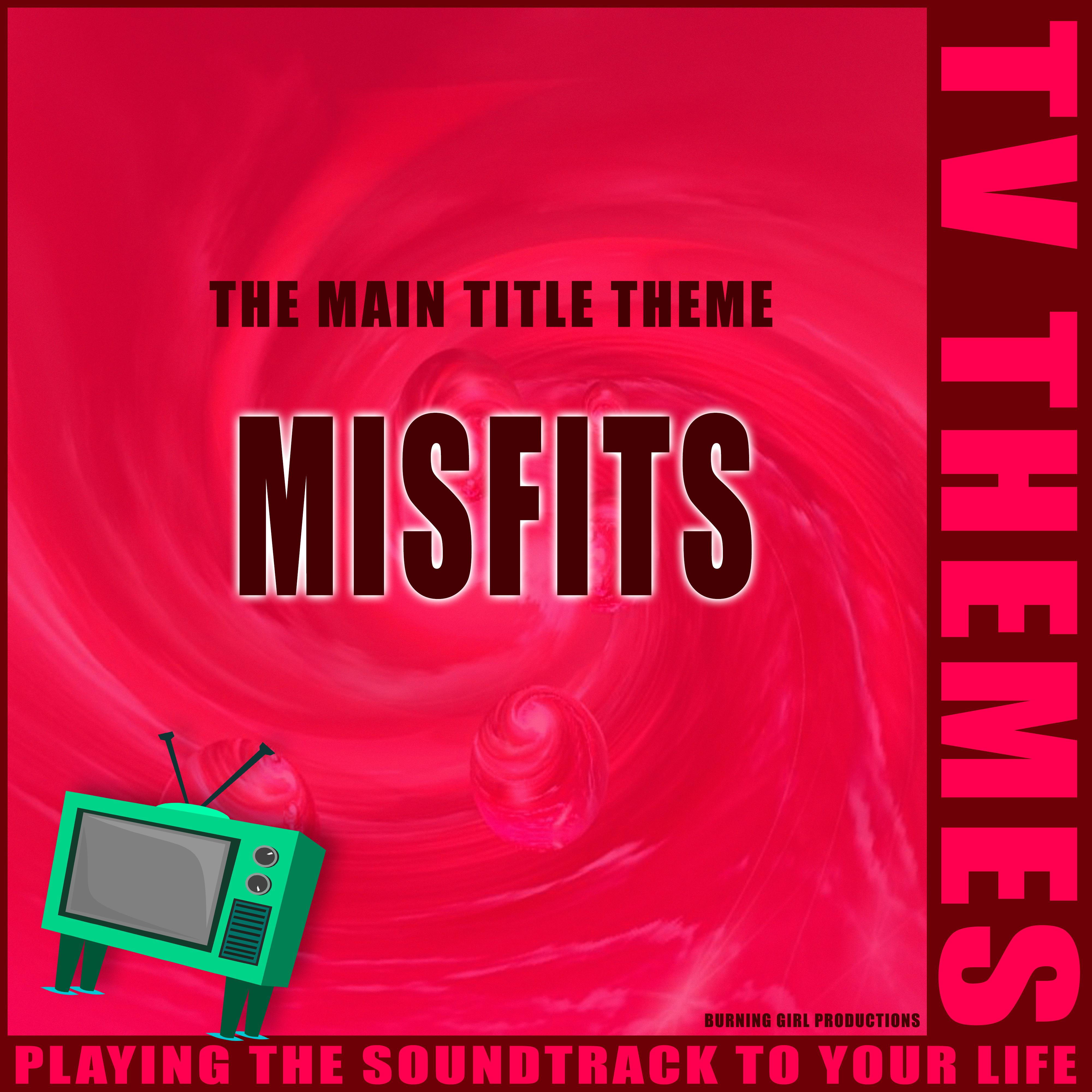 The Main Title Theme - Misfits