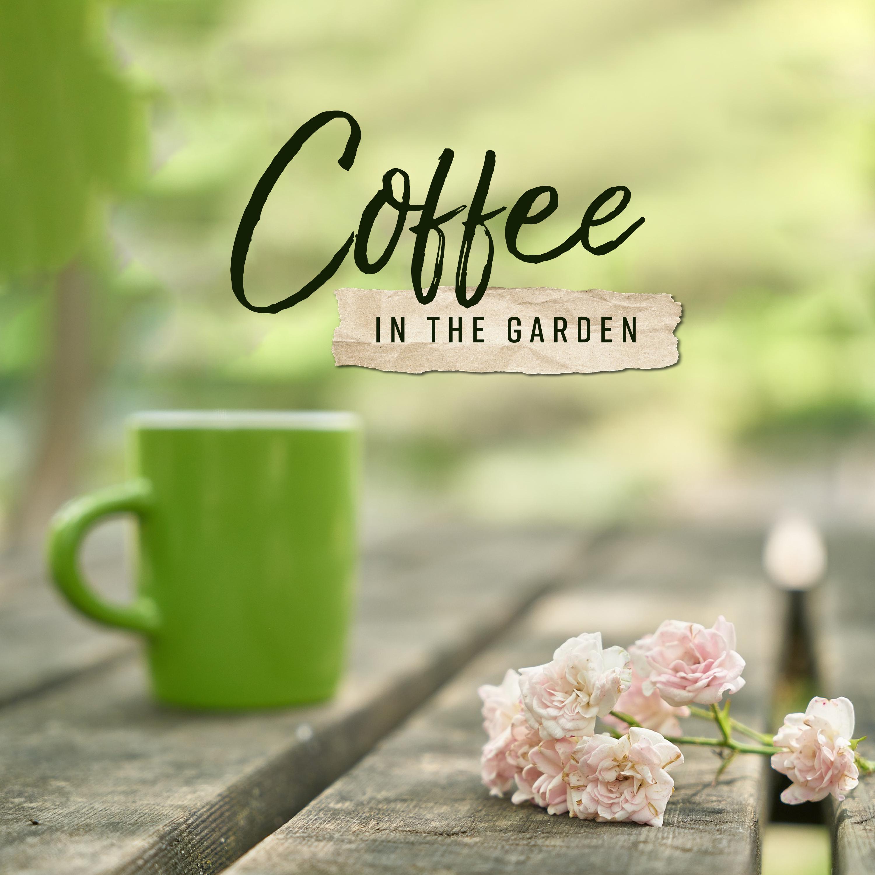 Coffee in the Garden