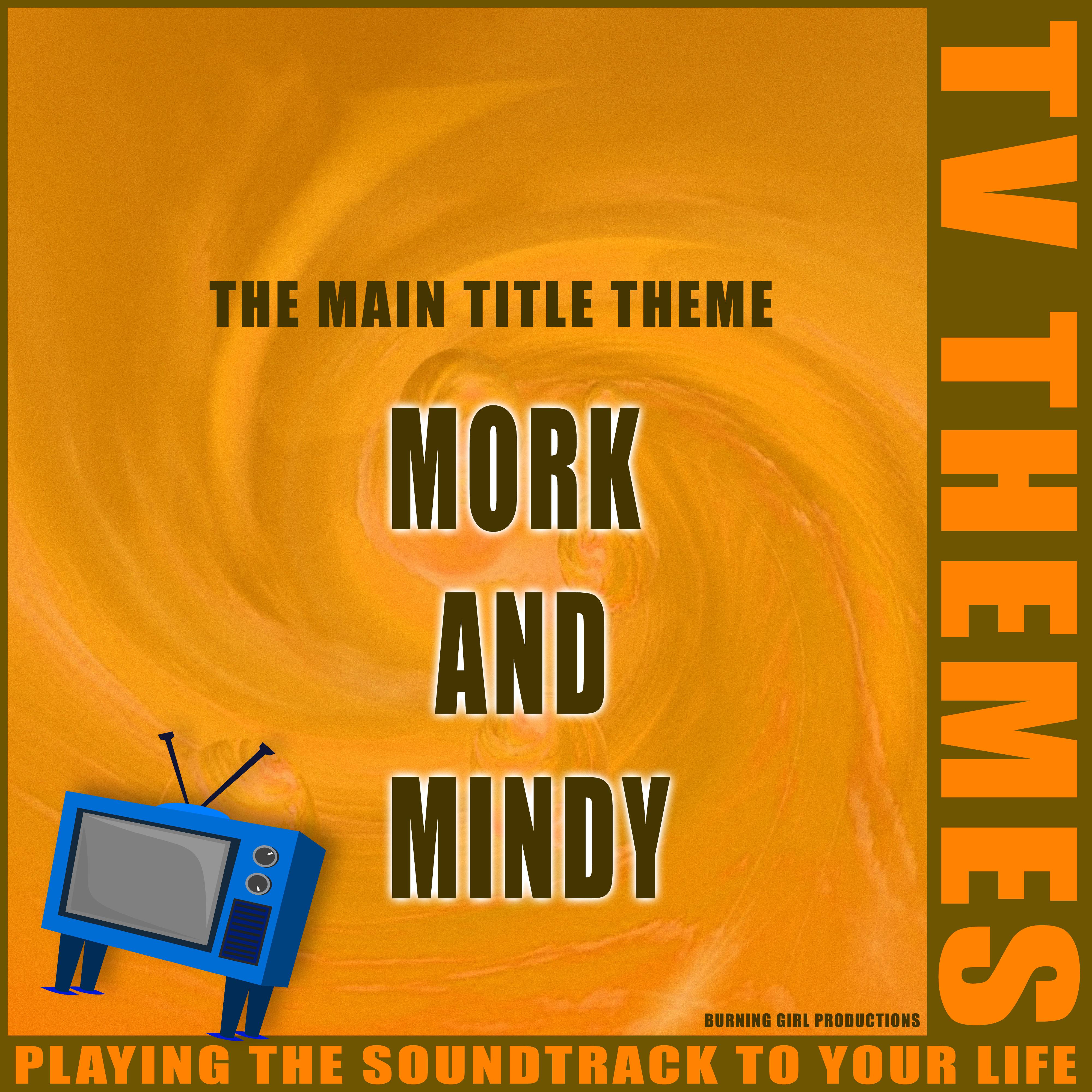 The Main Title Theme - Mork and Mindy