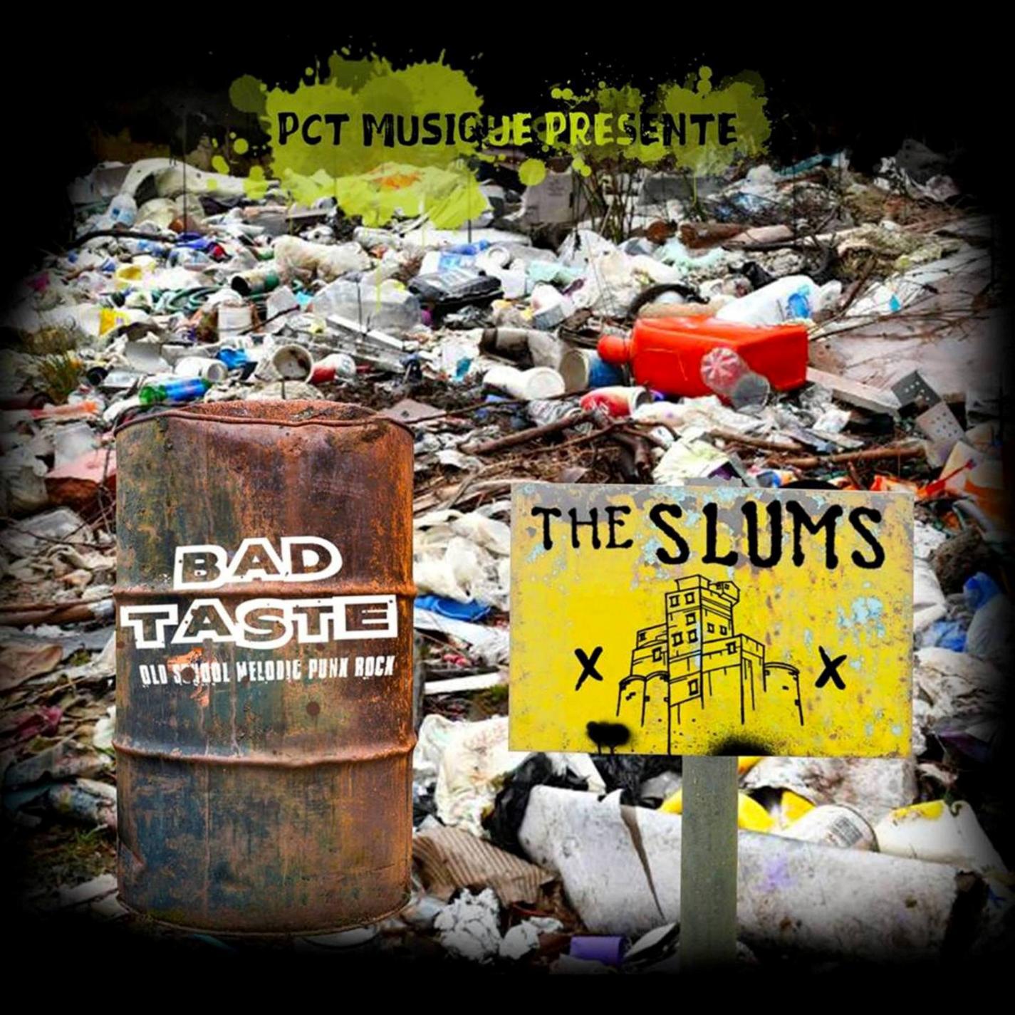 The Slums / Bad Taste - PCT Musique Split Vol.6