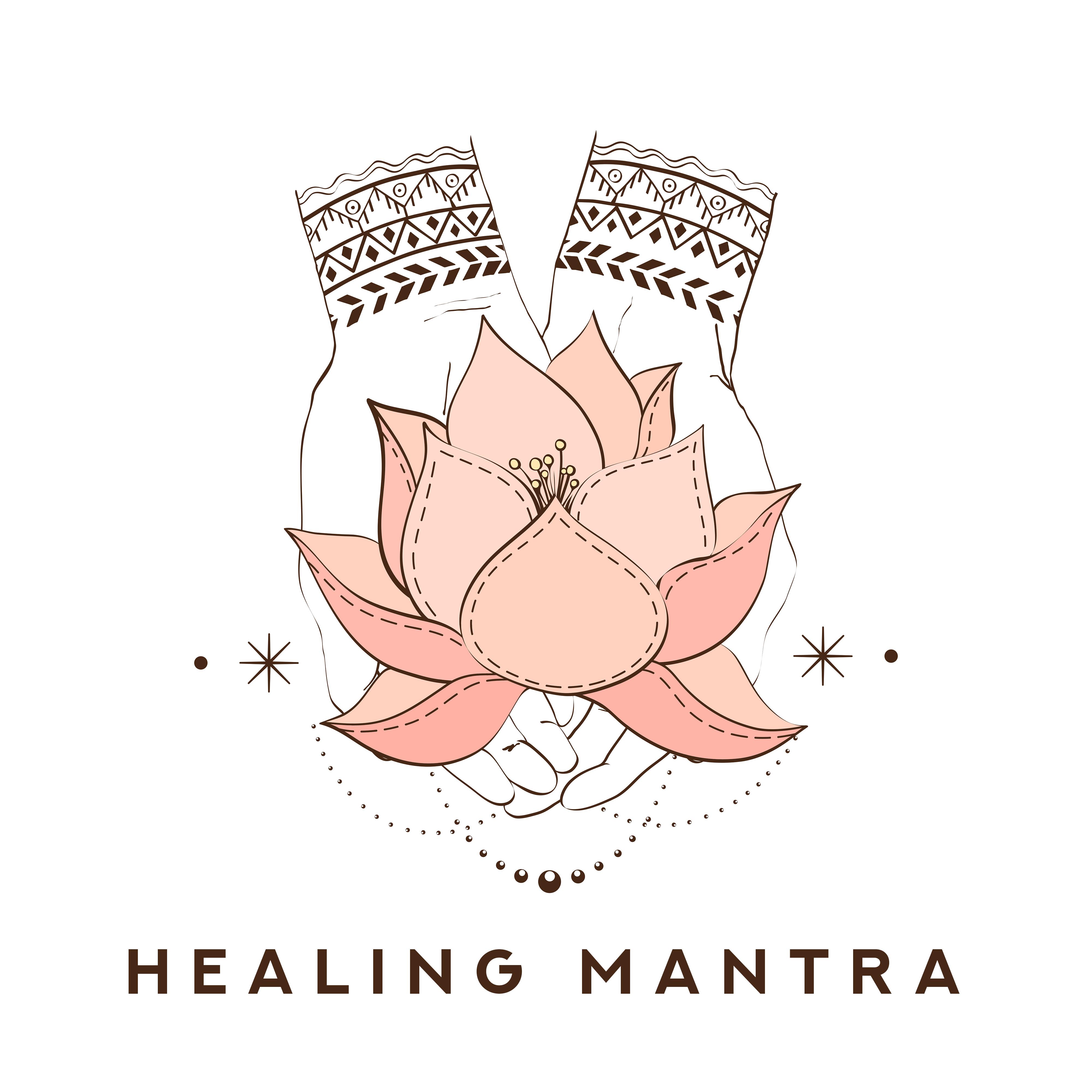 Healing Mantra  Relaxing Music for Yoga, Relaxation, Pure Meditation, Zen, Spiritual Harmony, Yoga Meditation Mindfulness, Meditation Music After Work