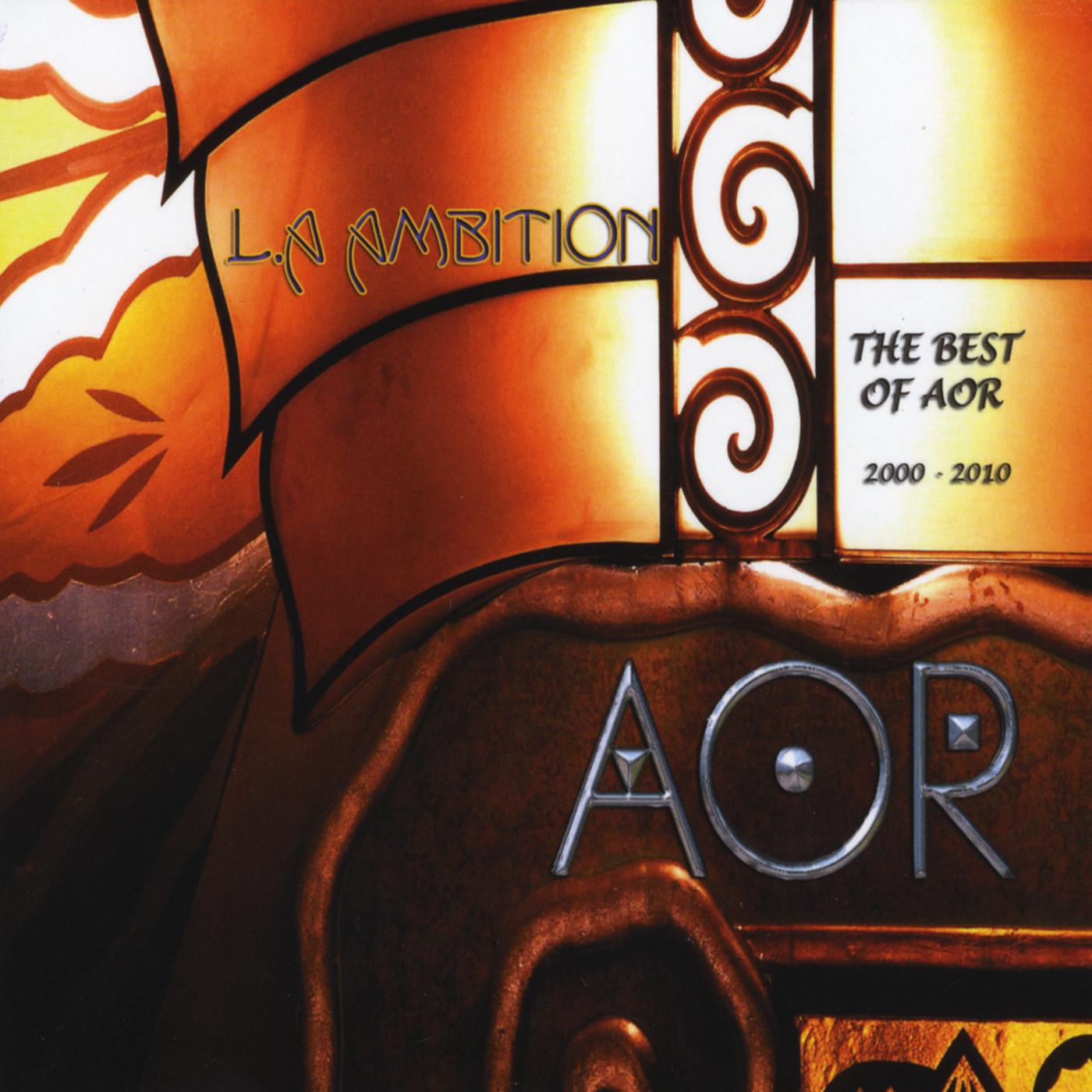 L.A Ambition "The Best Of AOR 2000-2010"