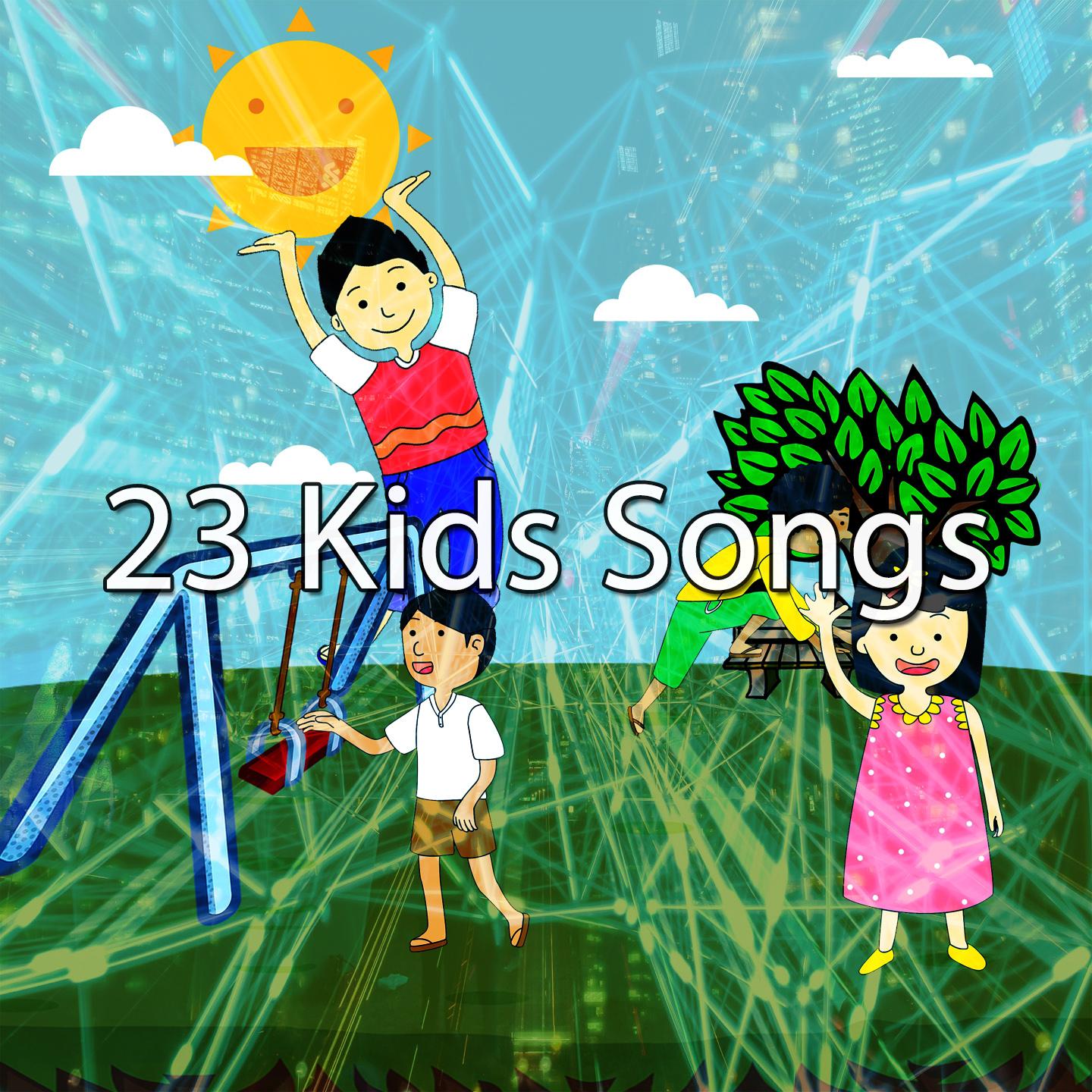 23 Kids Songs