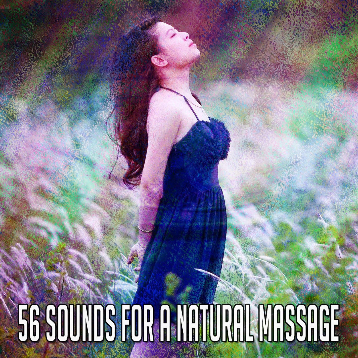 56 Sounds for a Natural Massage