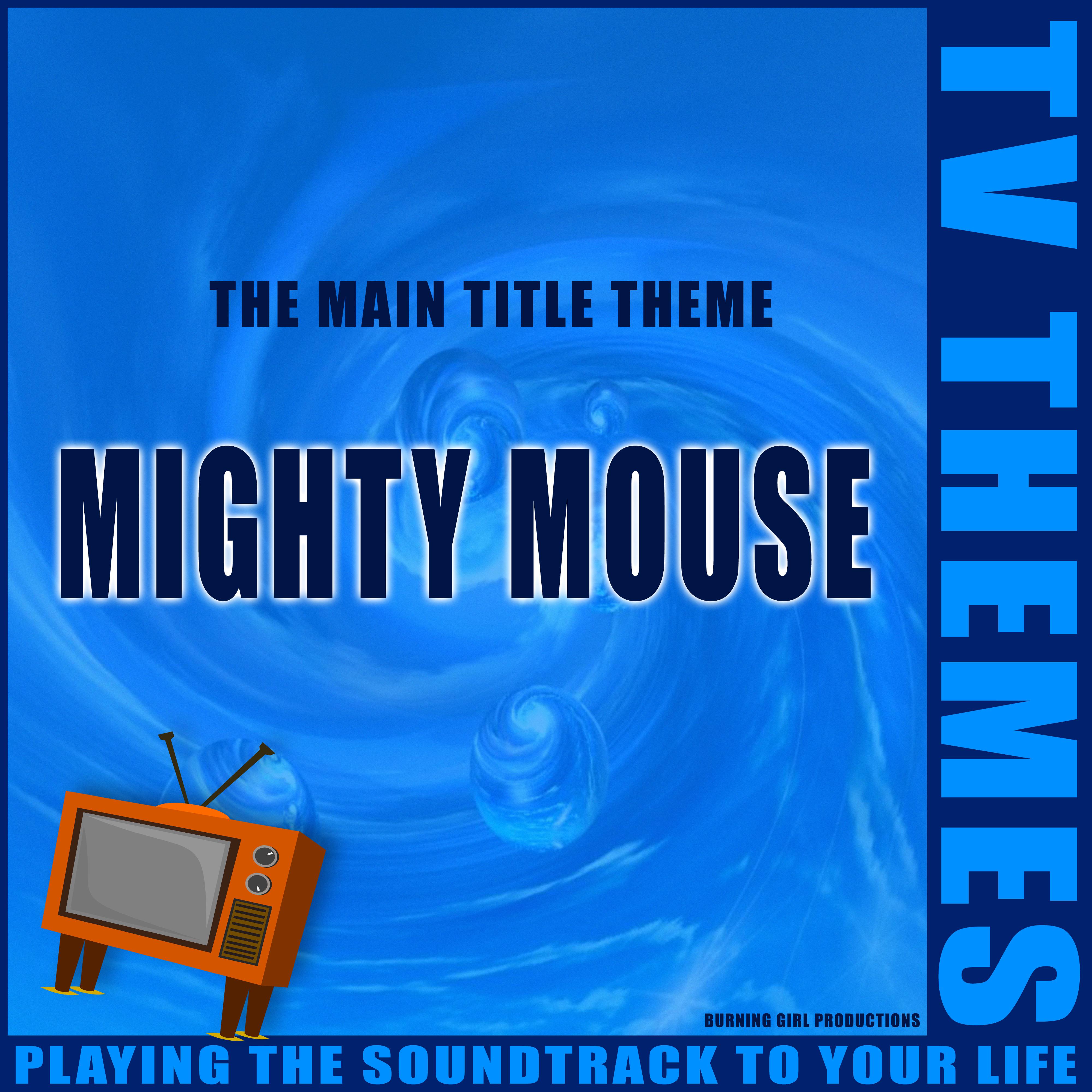 Mighty Mouse - The Main Title Theme