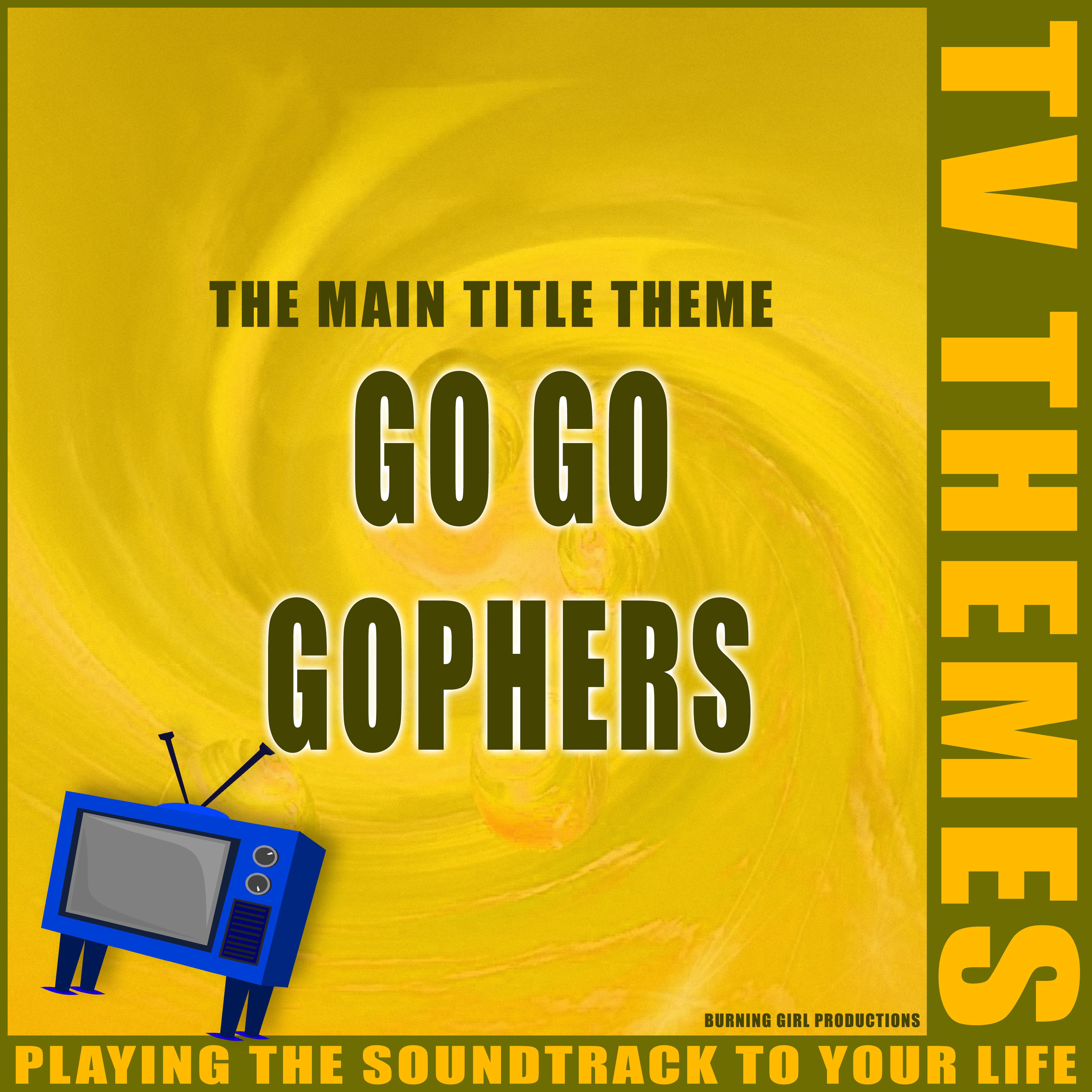 Go Go Gophers - The Main Title Theme