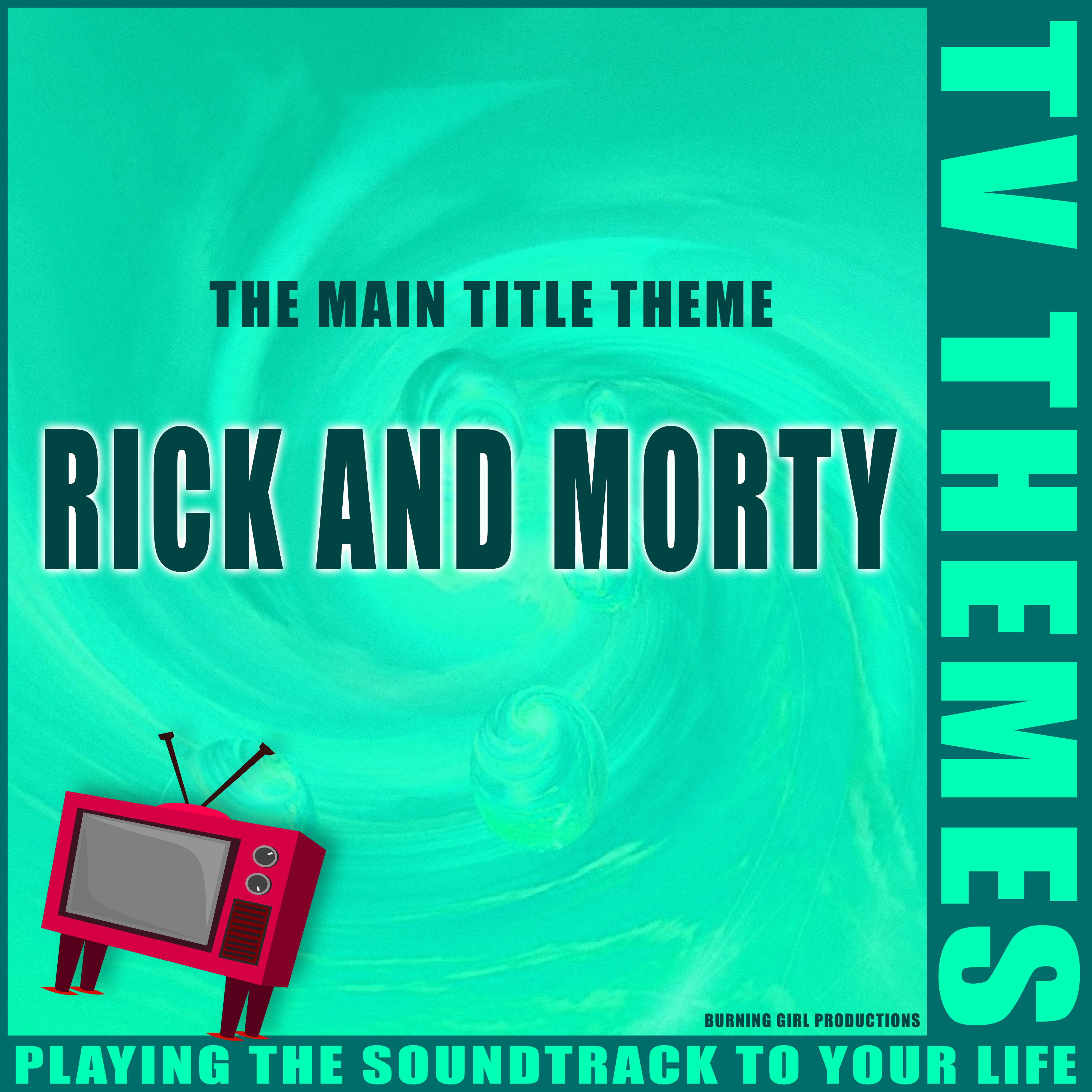 Rick And Morty - The Main Title Theme