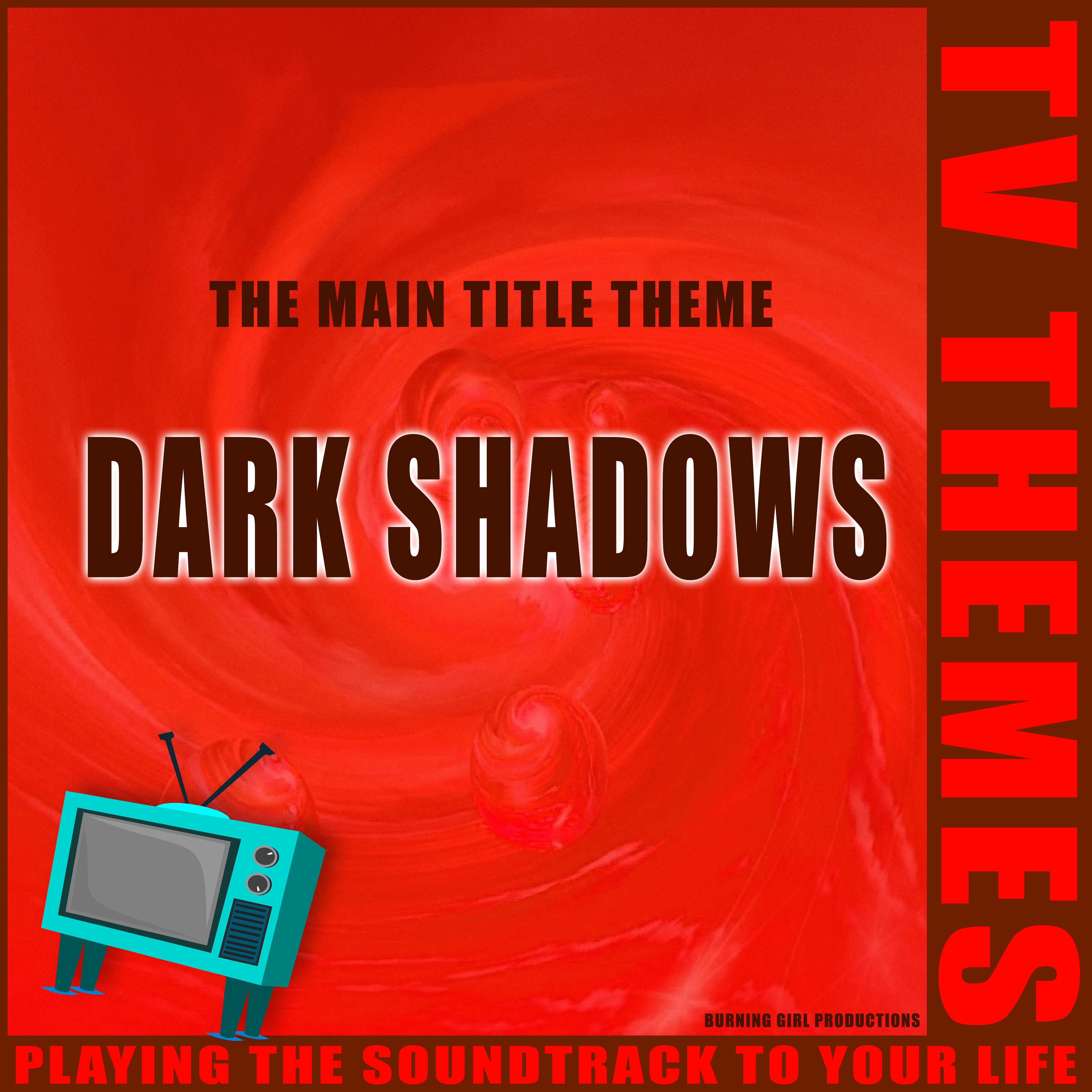 Dark Shadows - The Main Title Theme