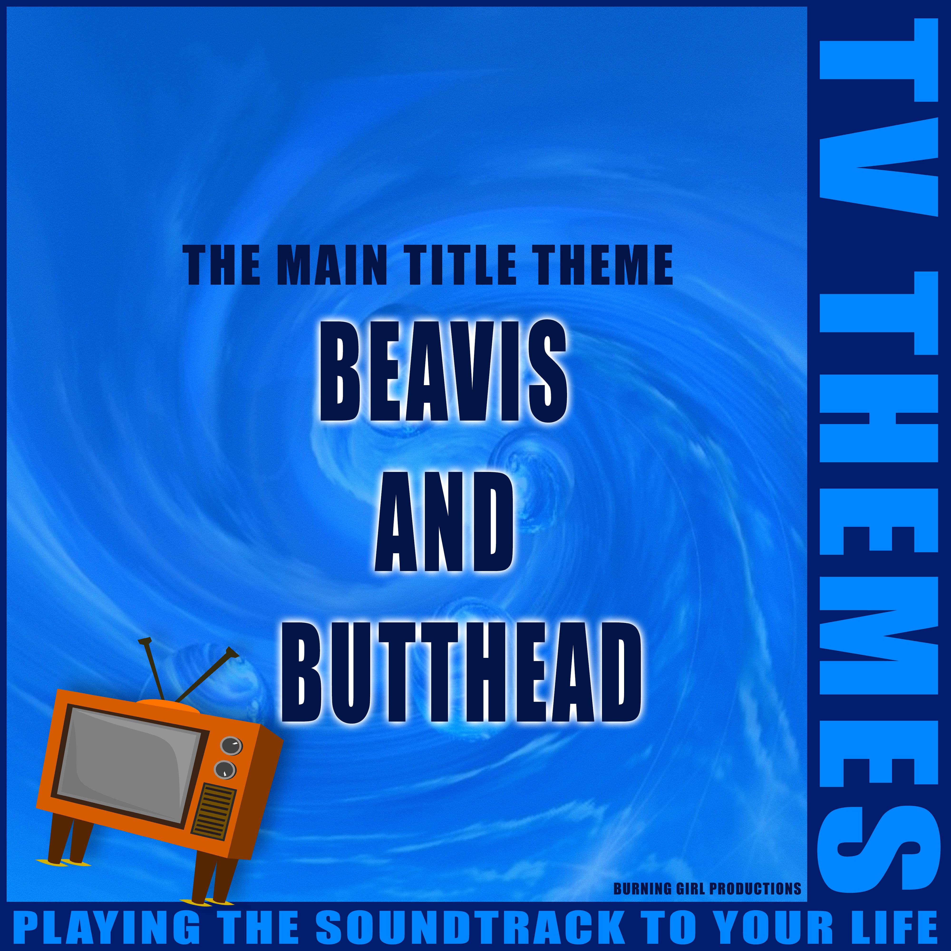 Beavis and Butthead - The Main Title Theme
