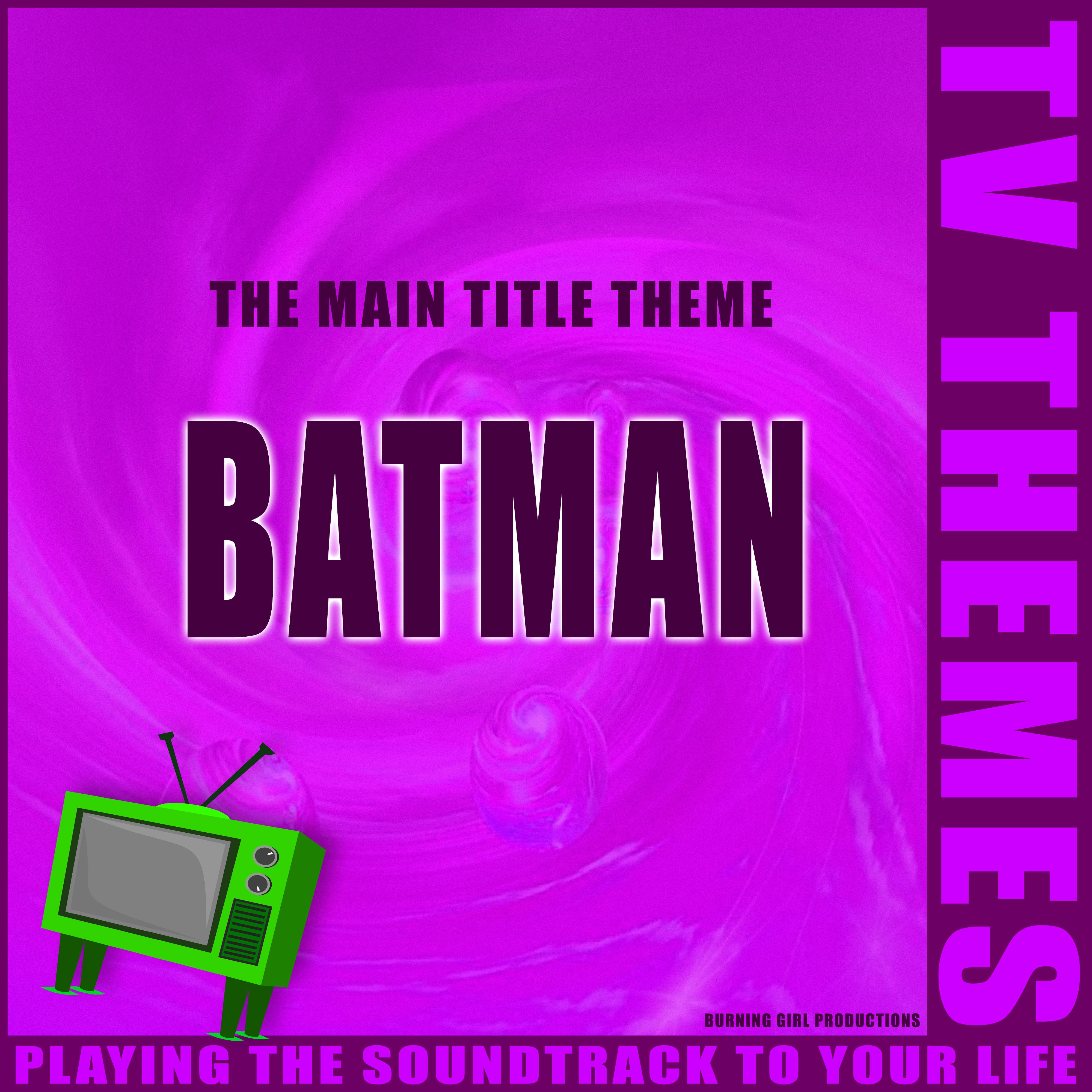 Batman - The Main Title Theme