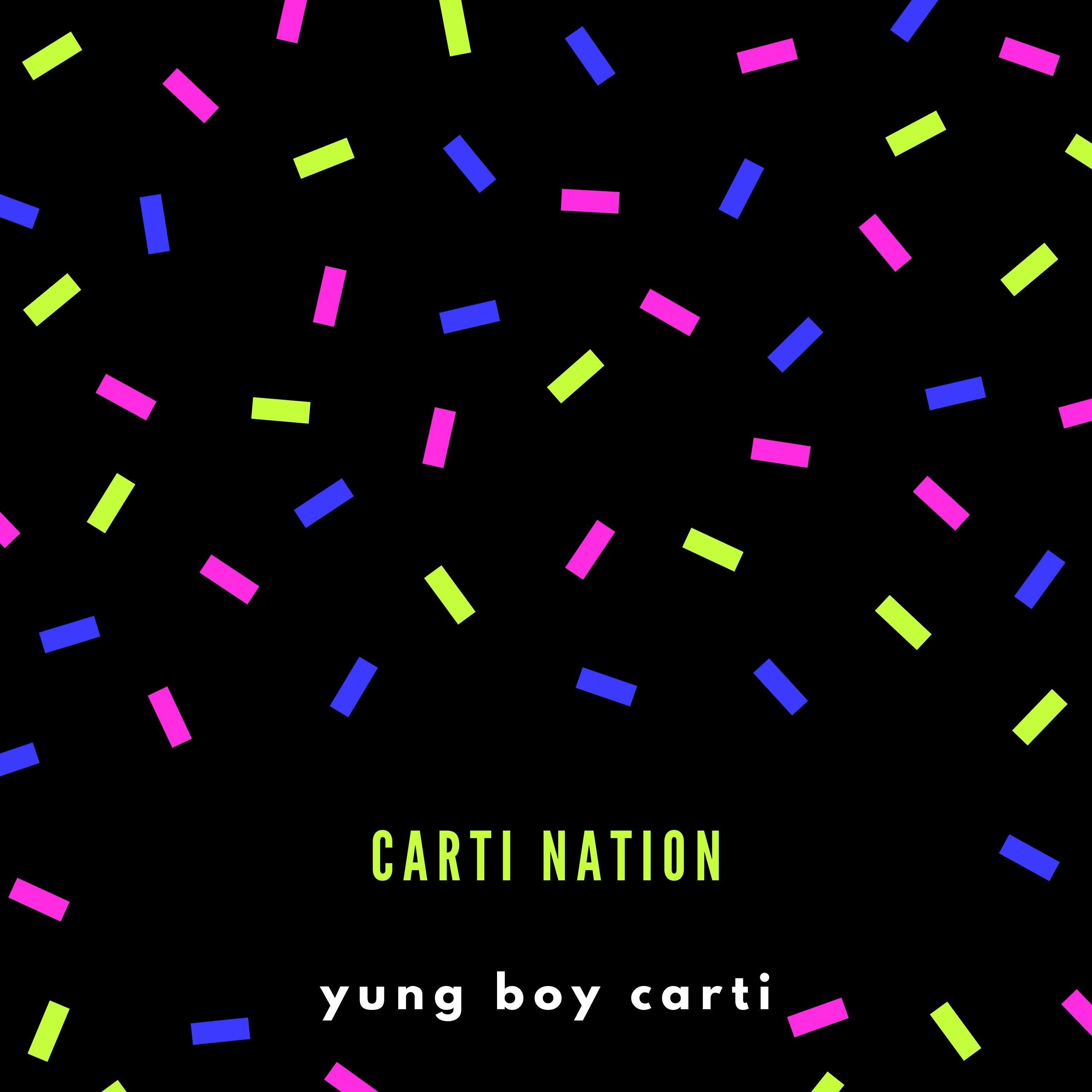 Carti Nation