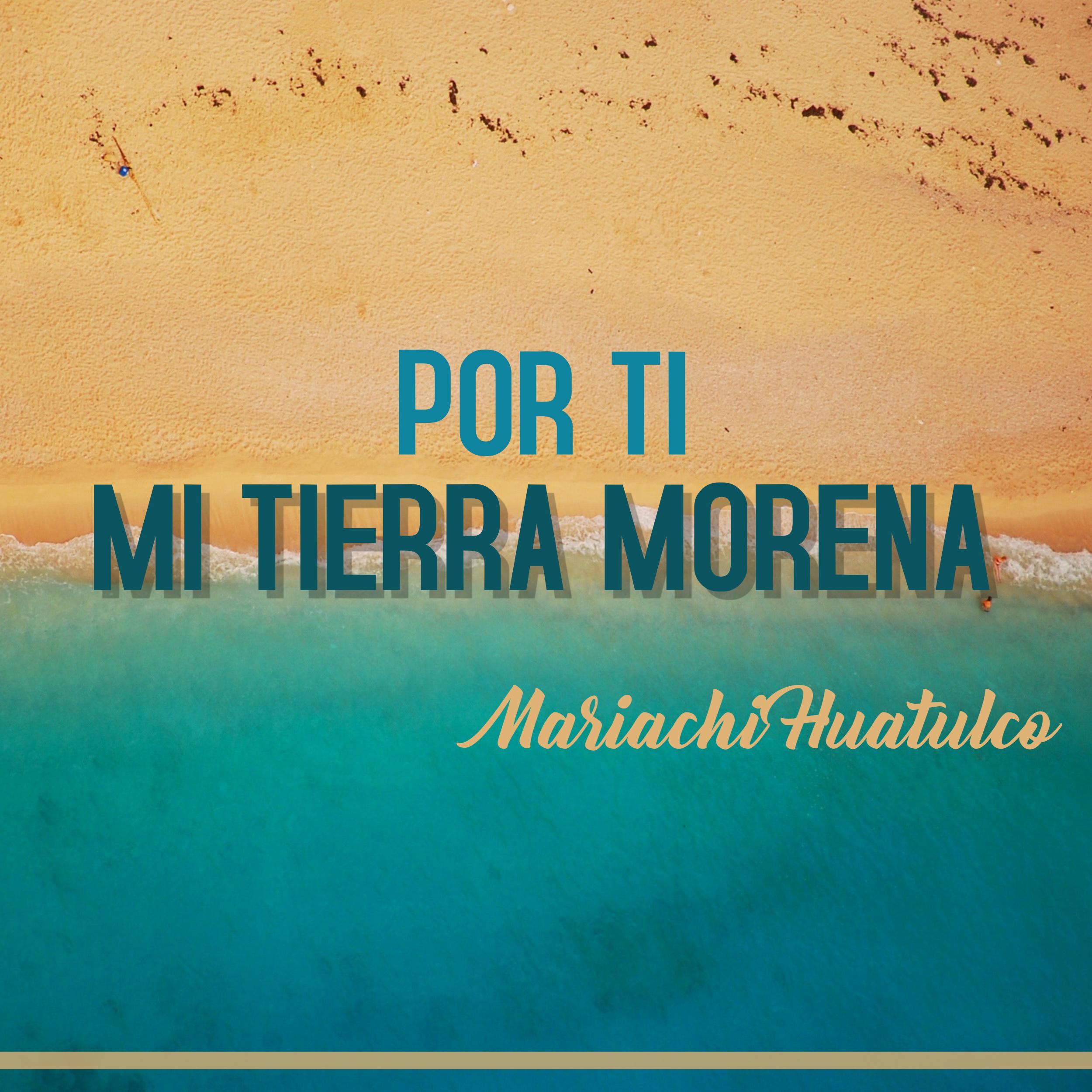 Mi Tierra Morena