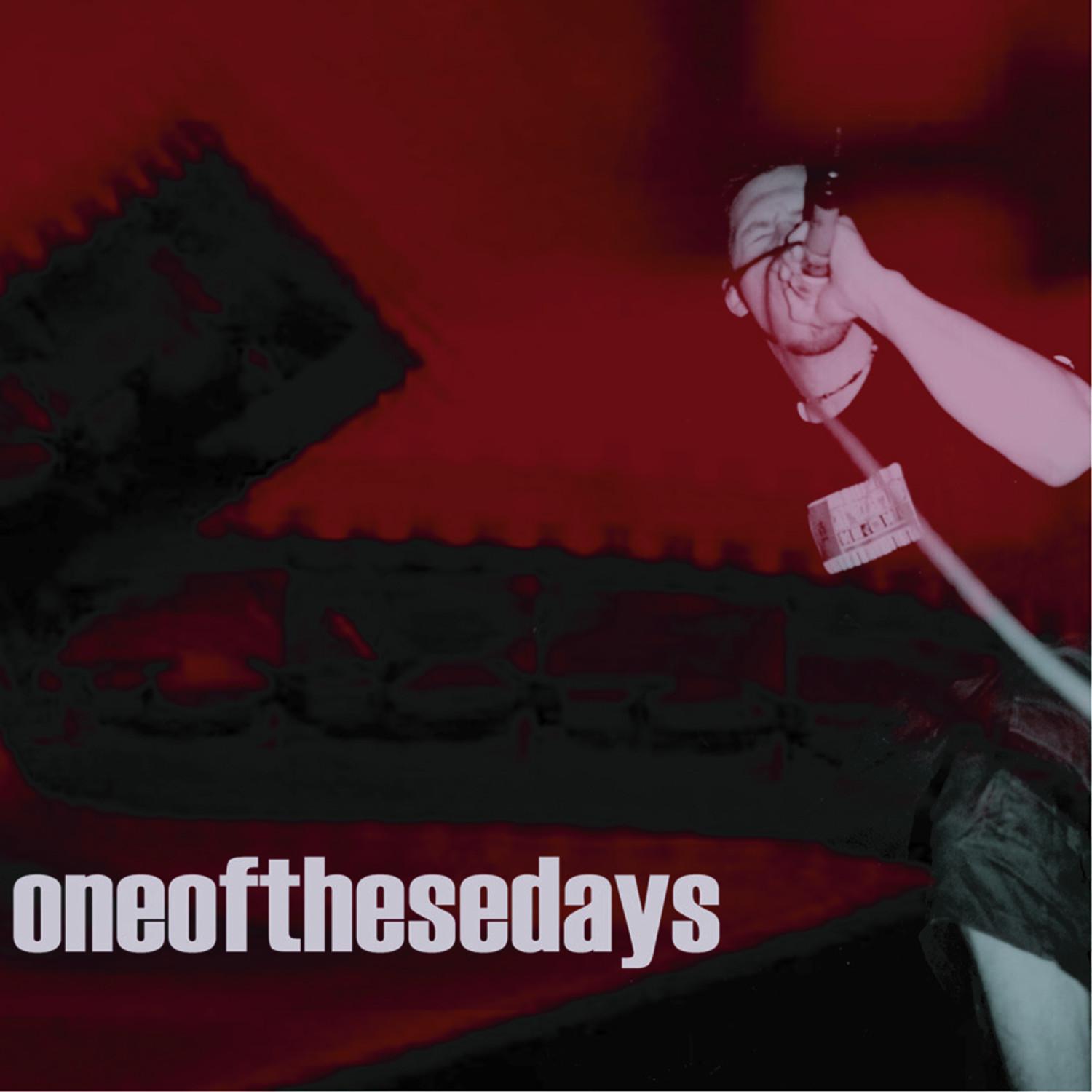 Oneofthesedays