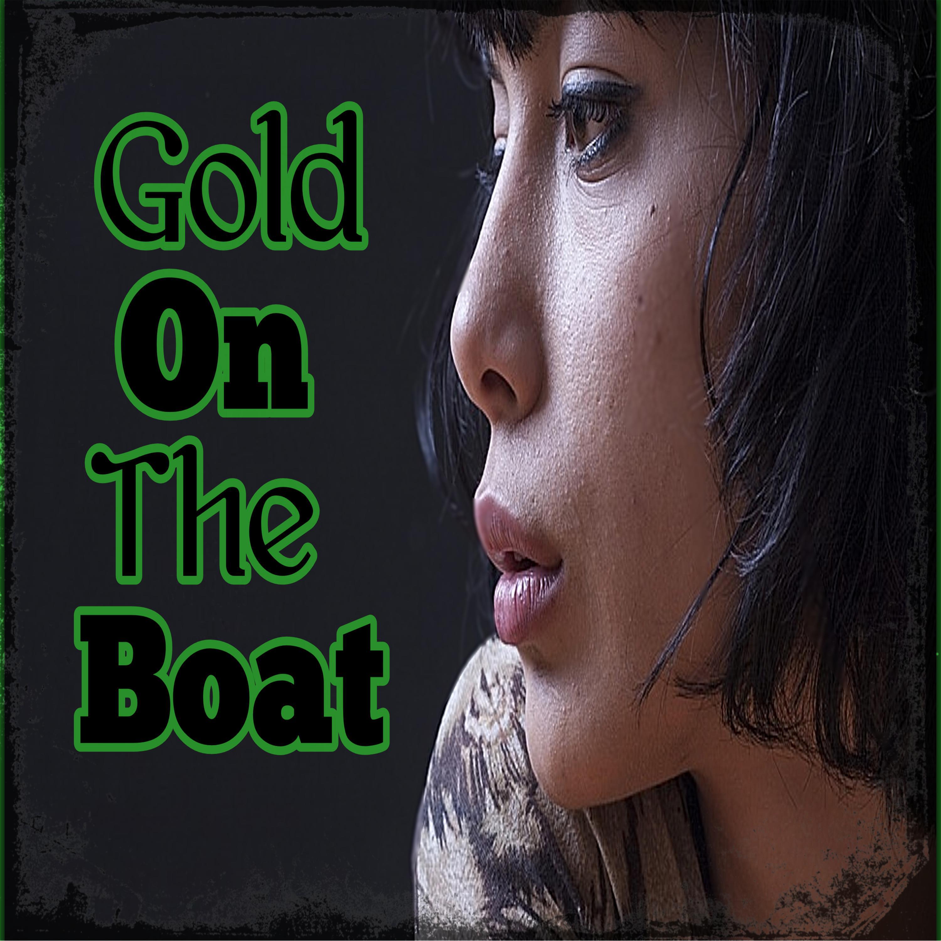 Gold On The Boat