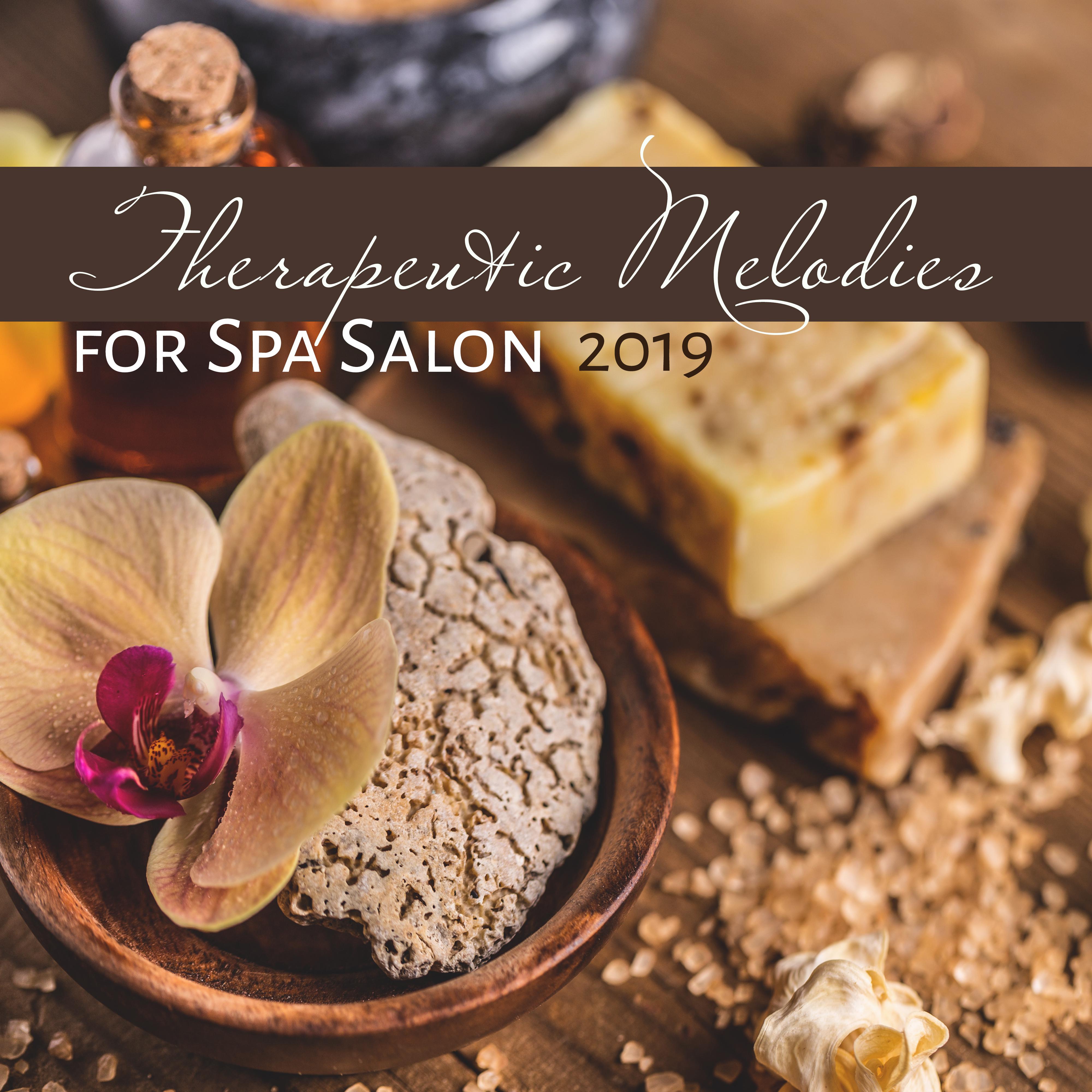 Therapeutic Melodies for Spa Salon 2019