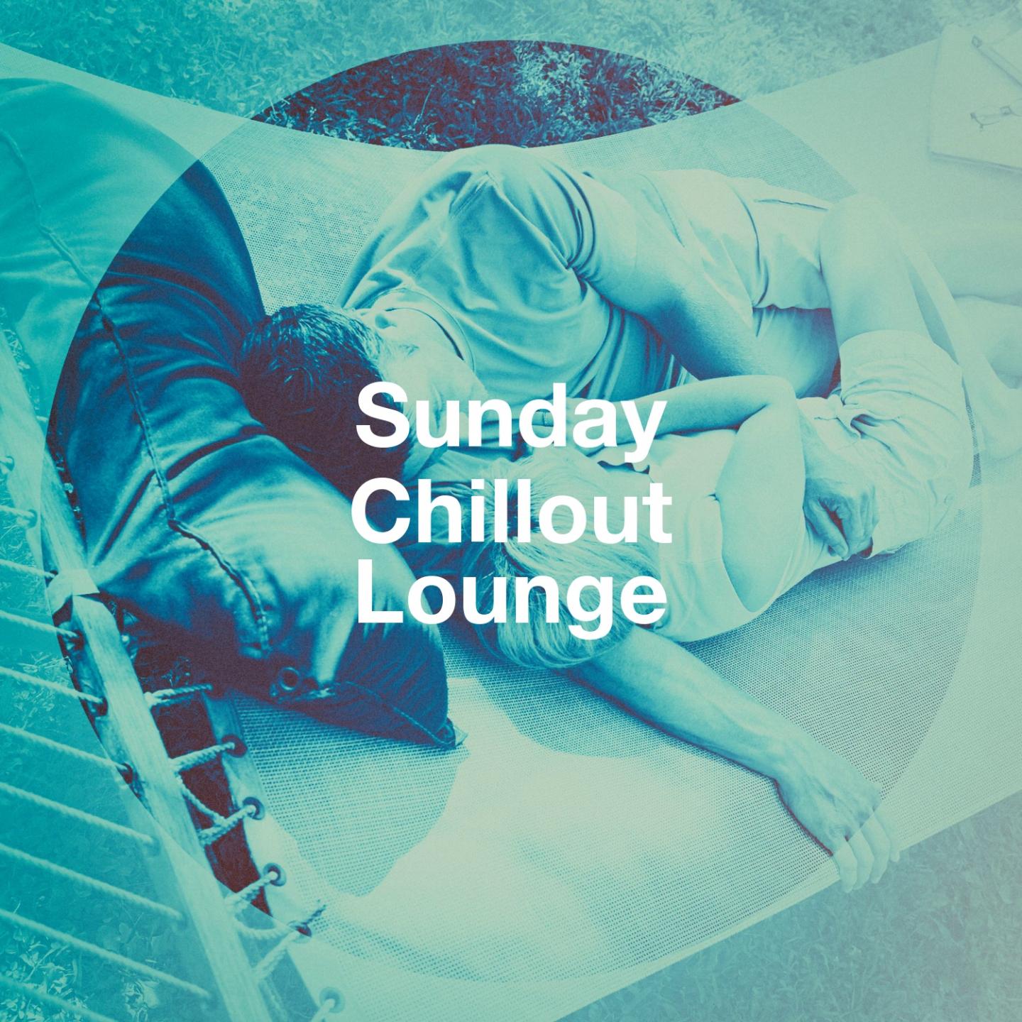 Sunday Chillout Lounge