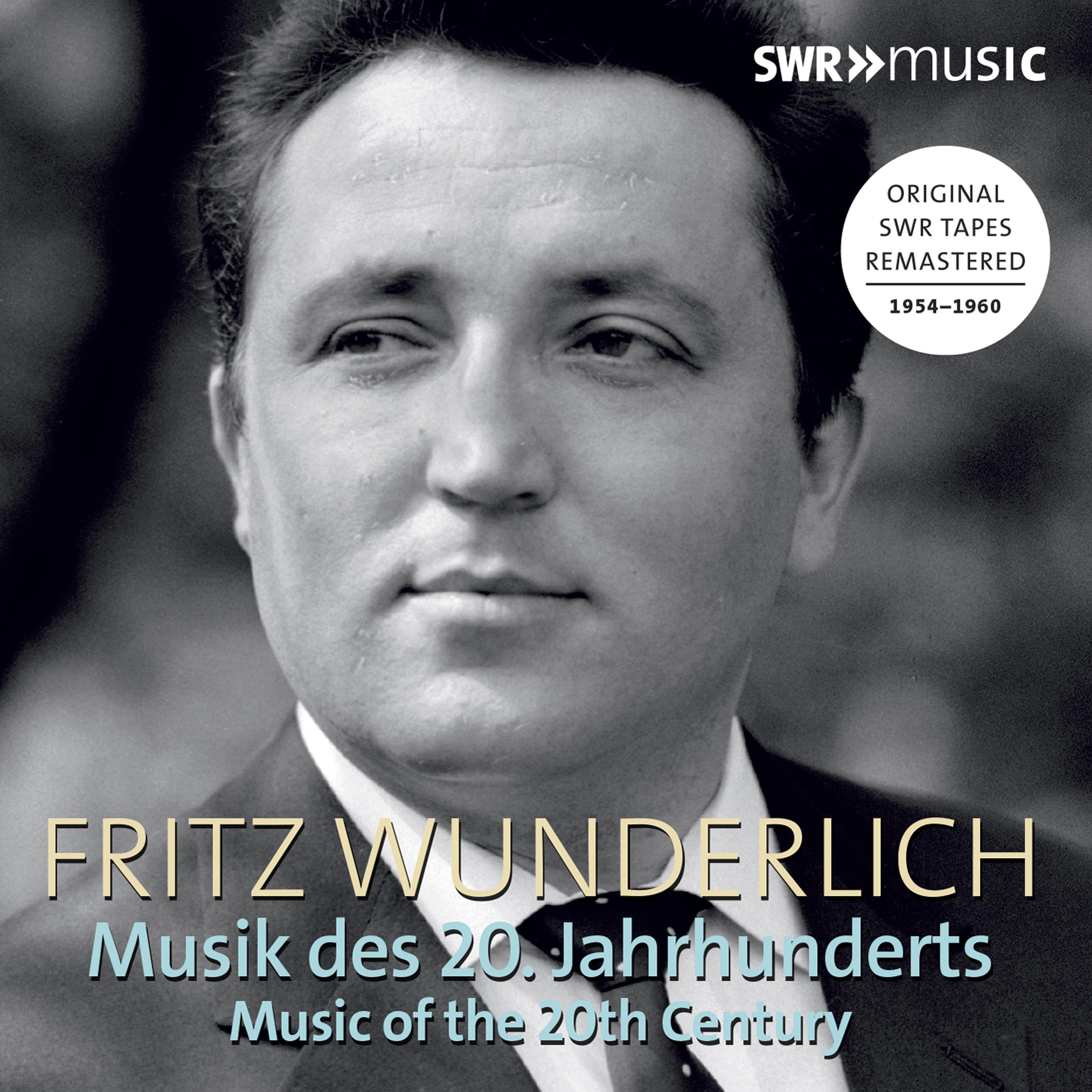 Vocal Recital (Tenor): Wunderlich, Fritz - RAPHAEL, G. / NEUMEYER, F. / BAUSZNERN, D. von / HELM, E. (Music of the 20th Century) (1954-1960)