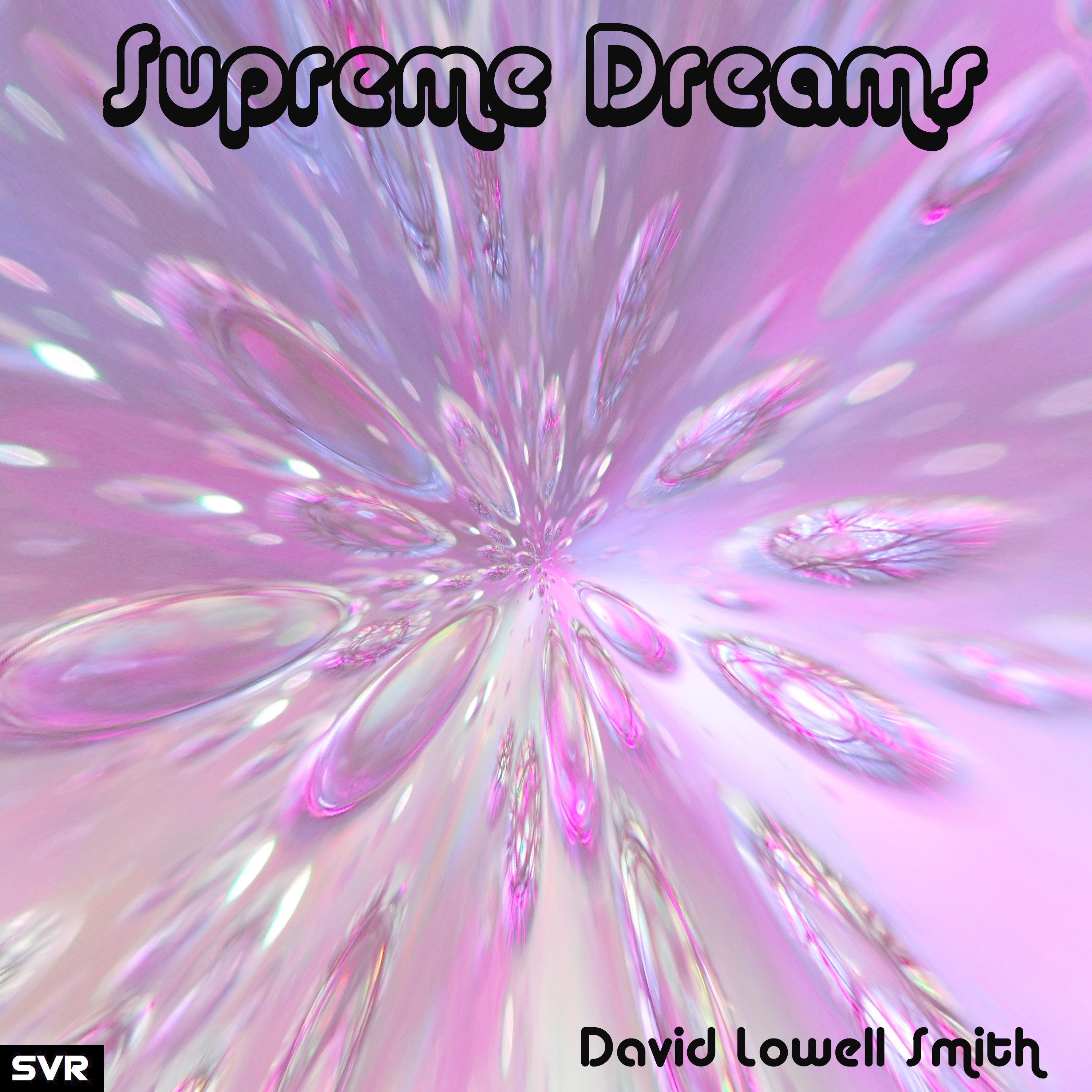 Supreme Dreams