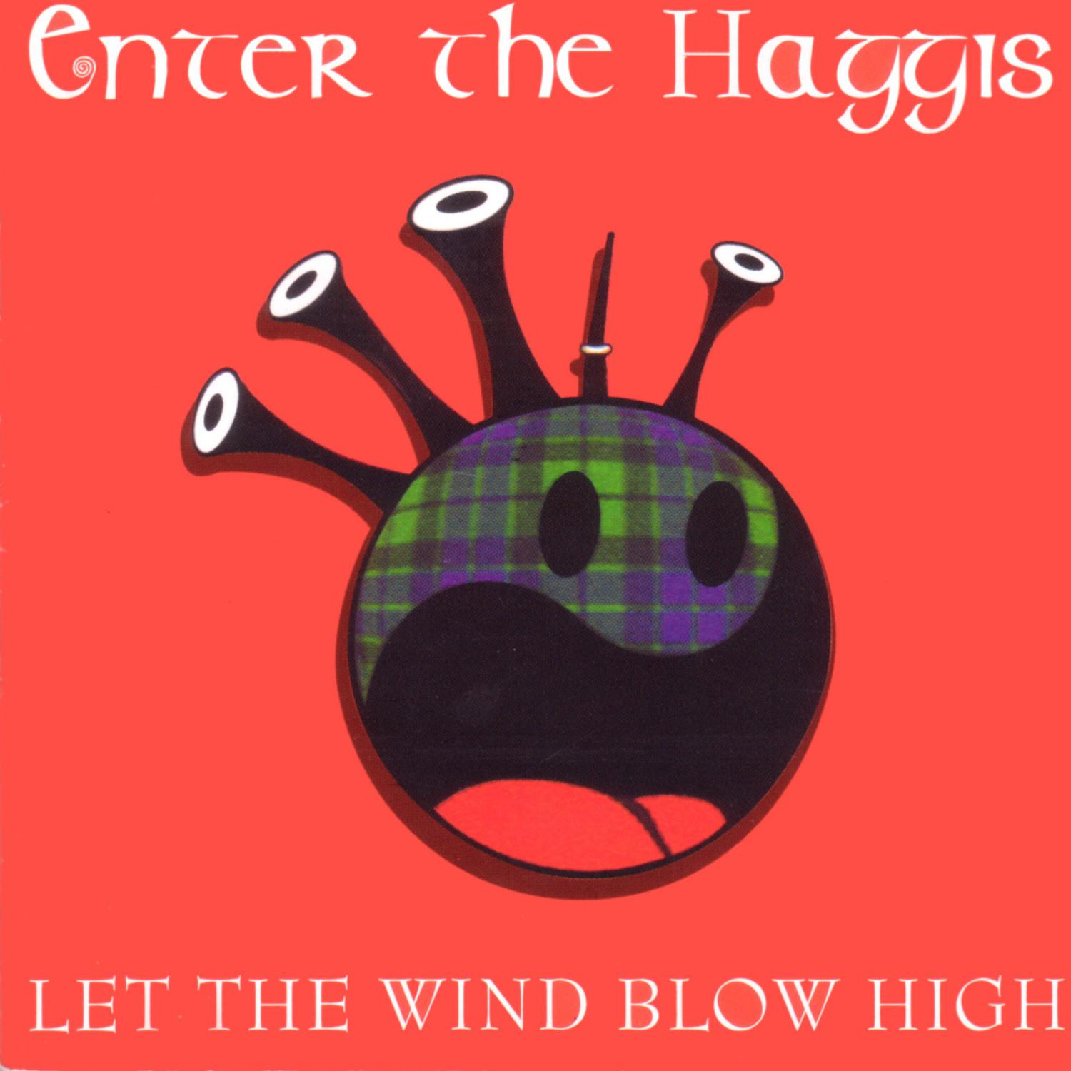 Let The Wind Blow High