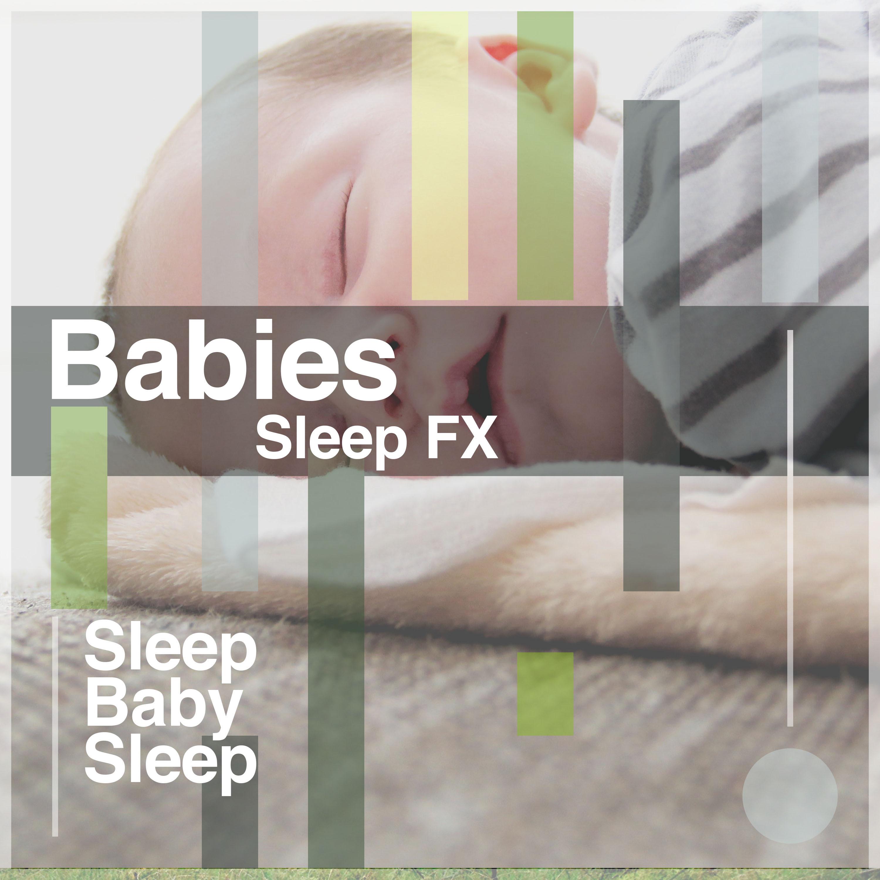 Babies Sleep FX
