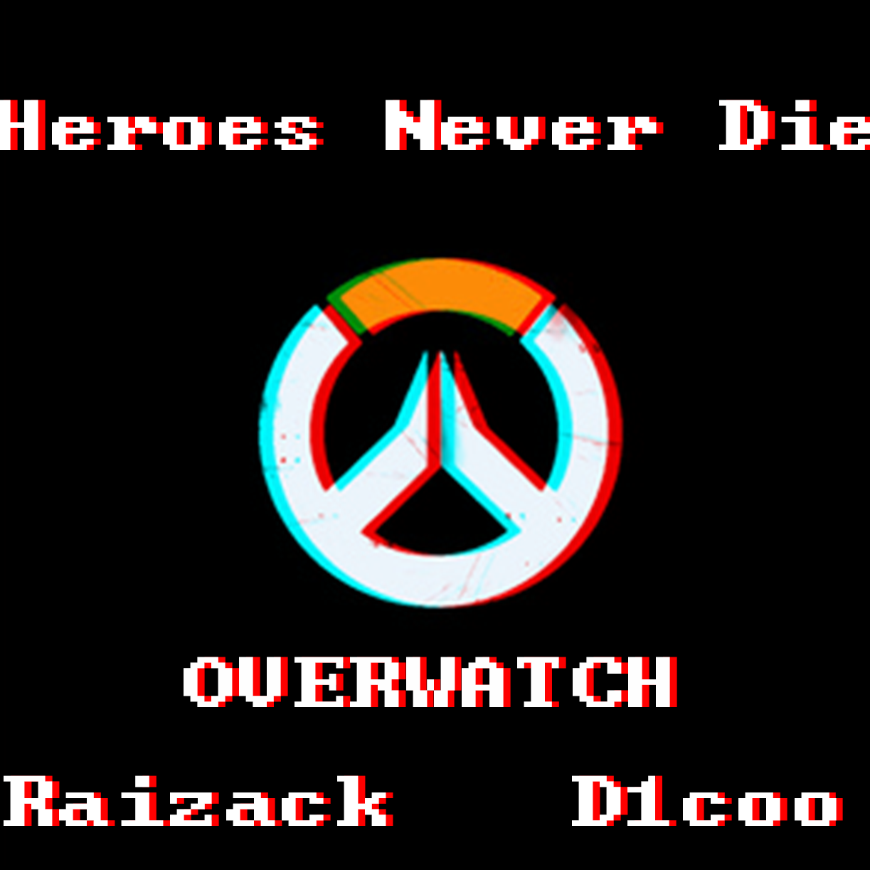 Heroes Never Die