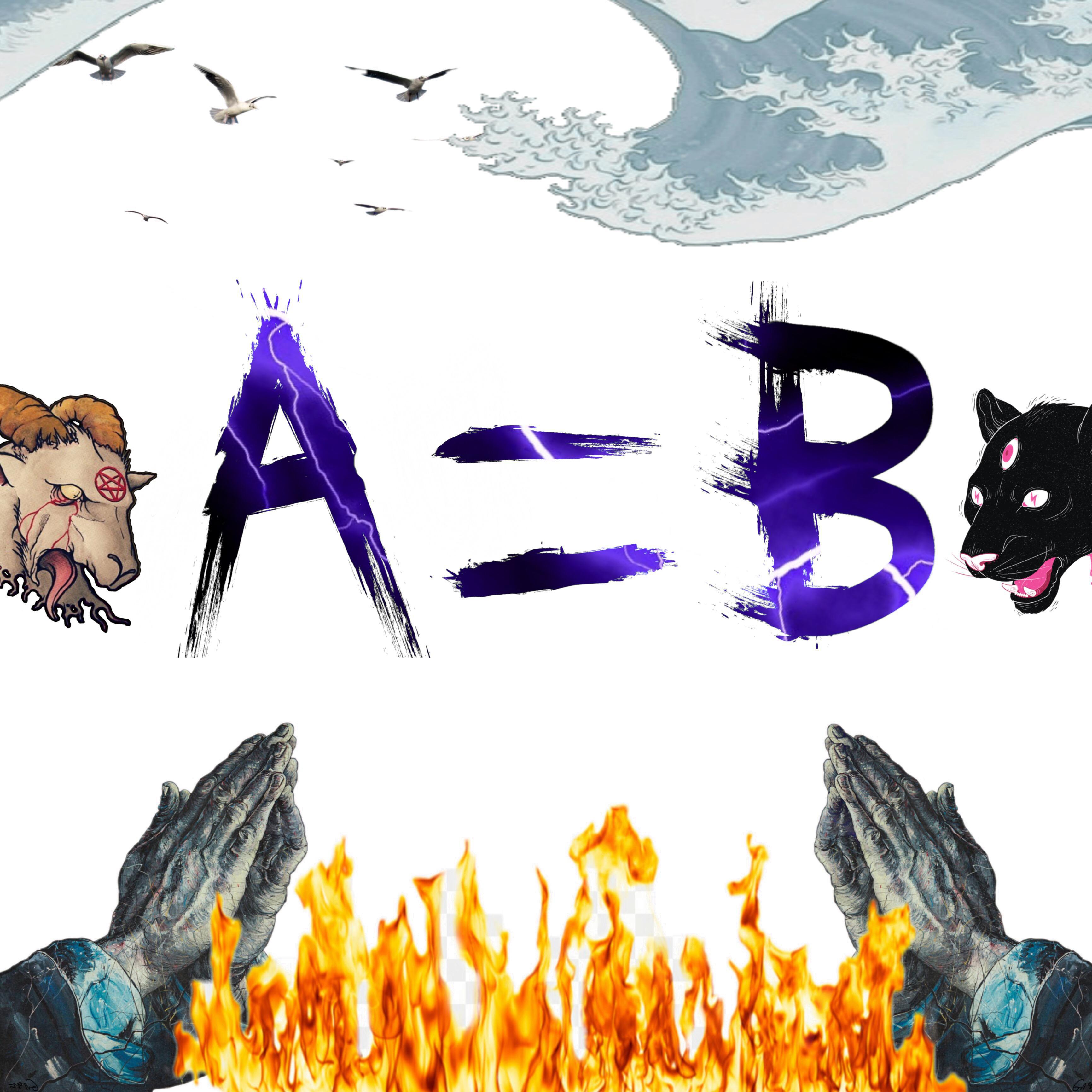 A=B