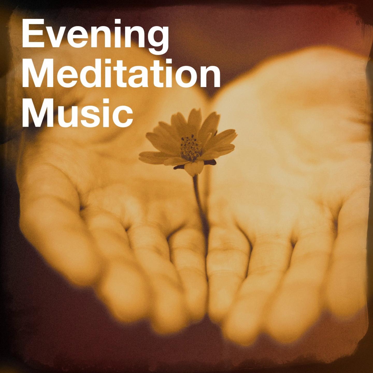 Evening Meditation Music