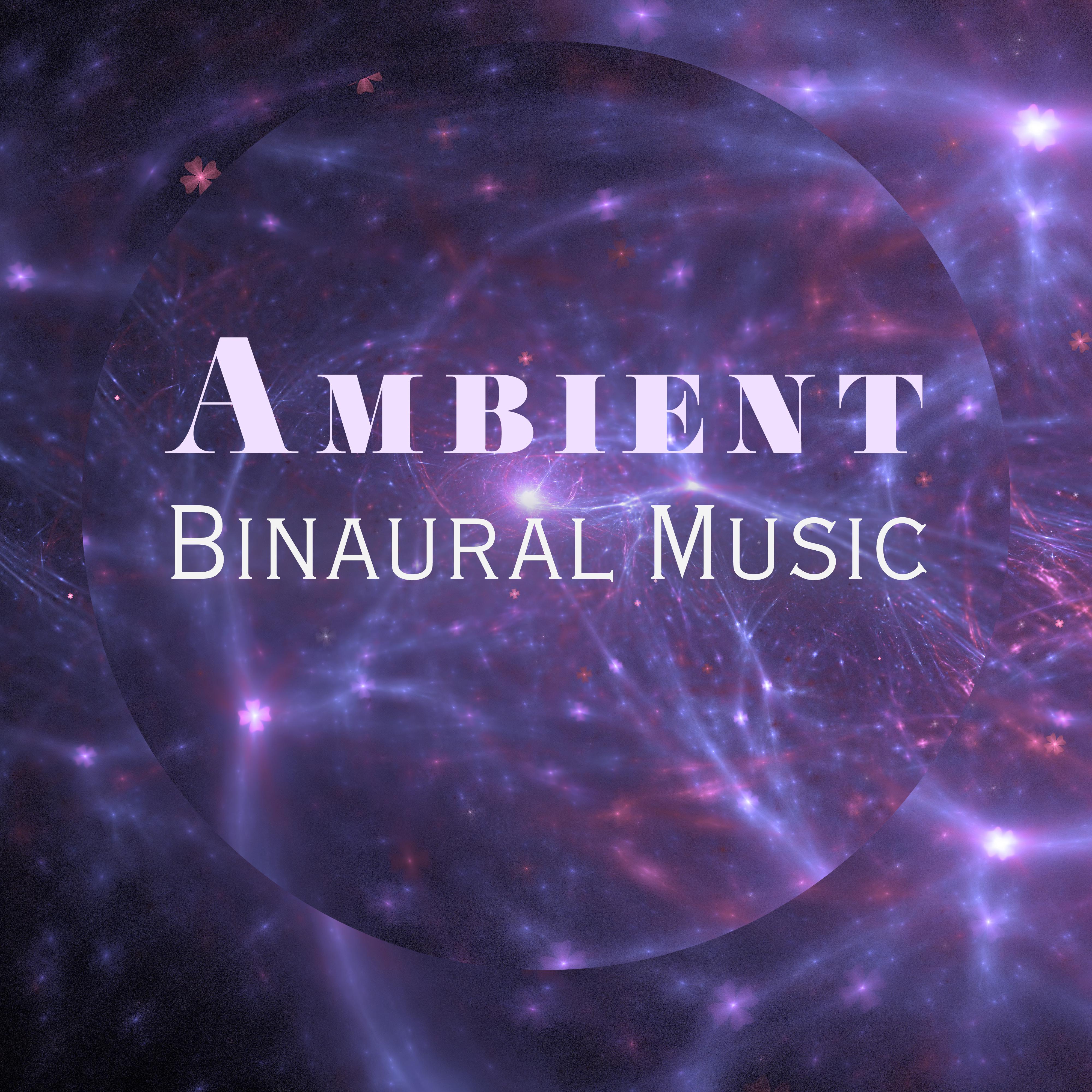 Ambient Binaural Music - 15 Best Songs to Sleep and Snooze