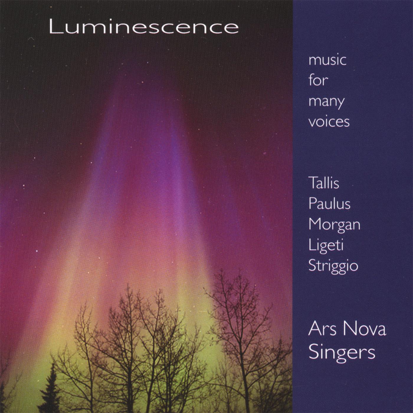 Luminescence: Music for Many Voices