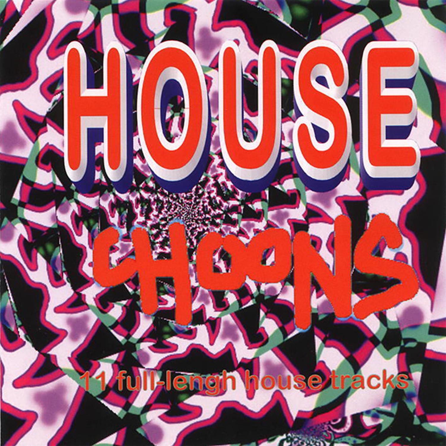 House Choons