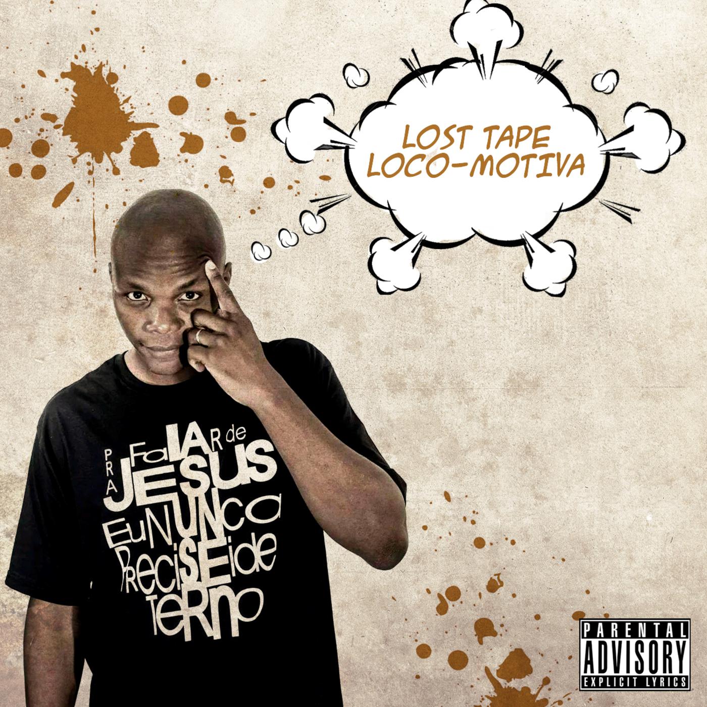 Lost Tape Loco-Motiva