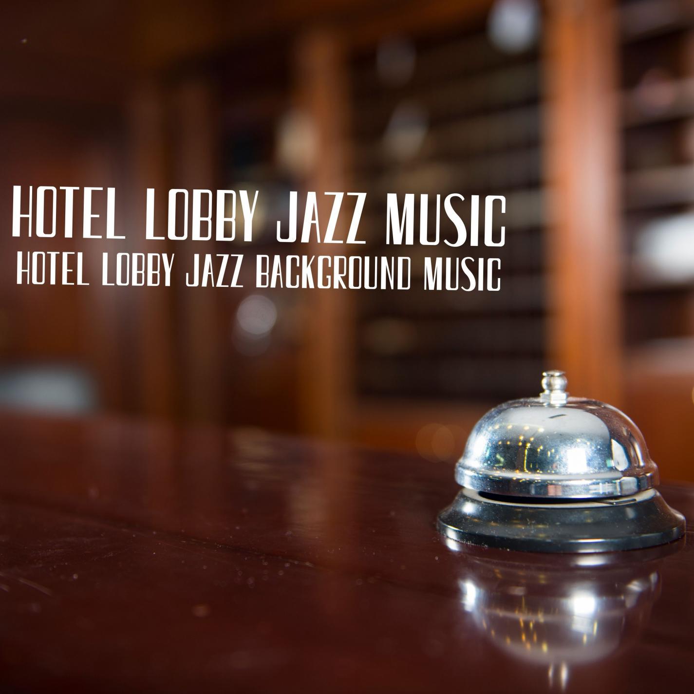 The Perfect Hotel Restaurant Music