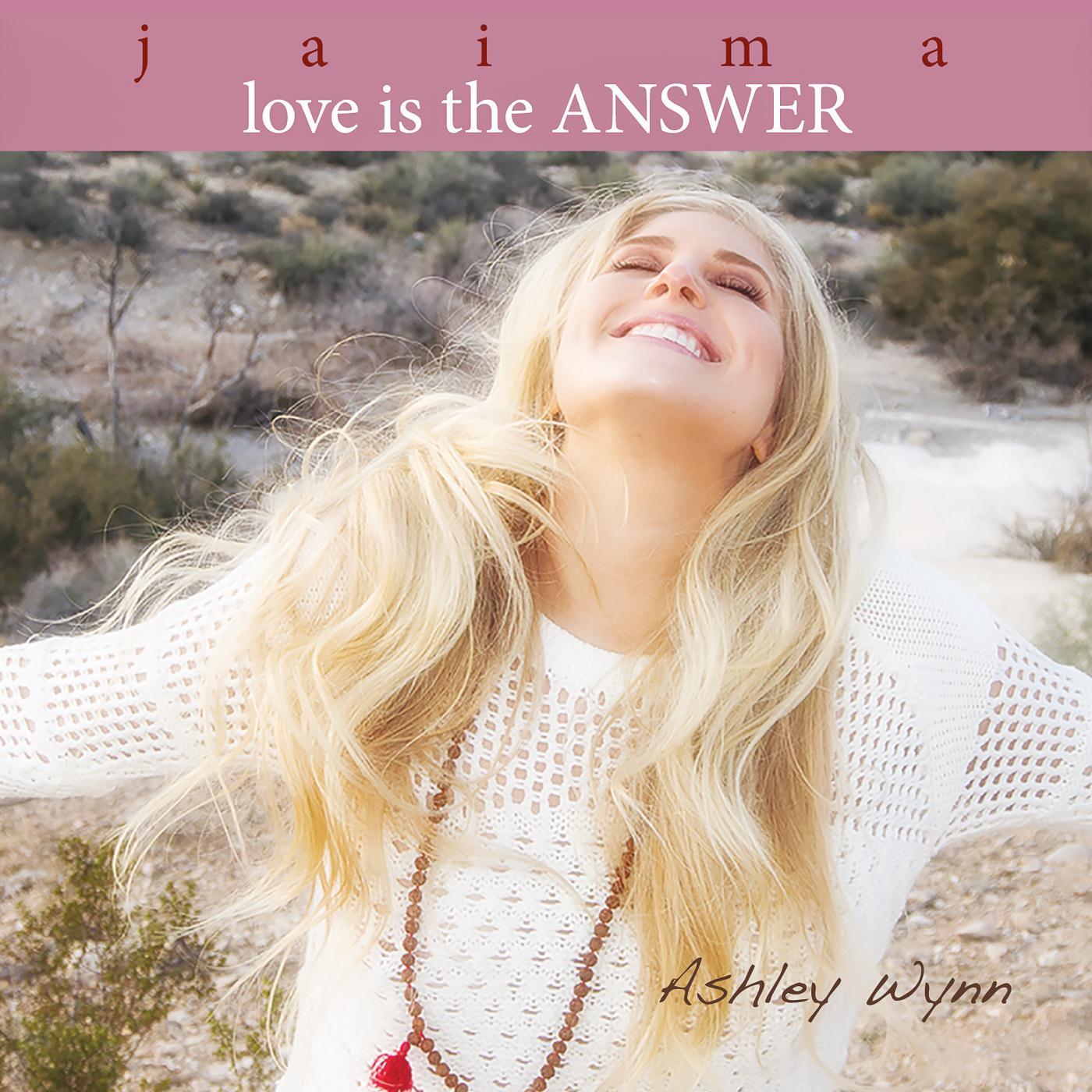 Love Is the Answer Jai Ma