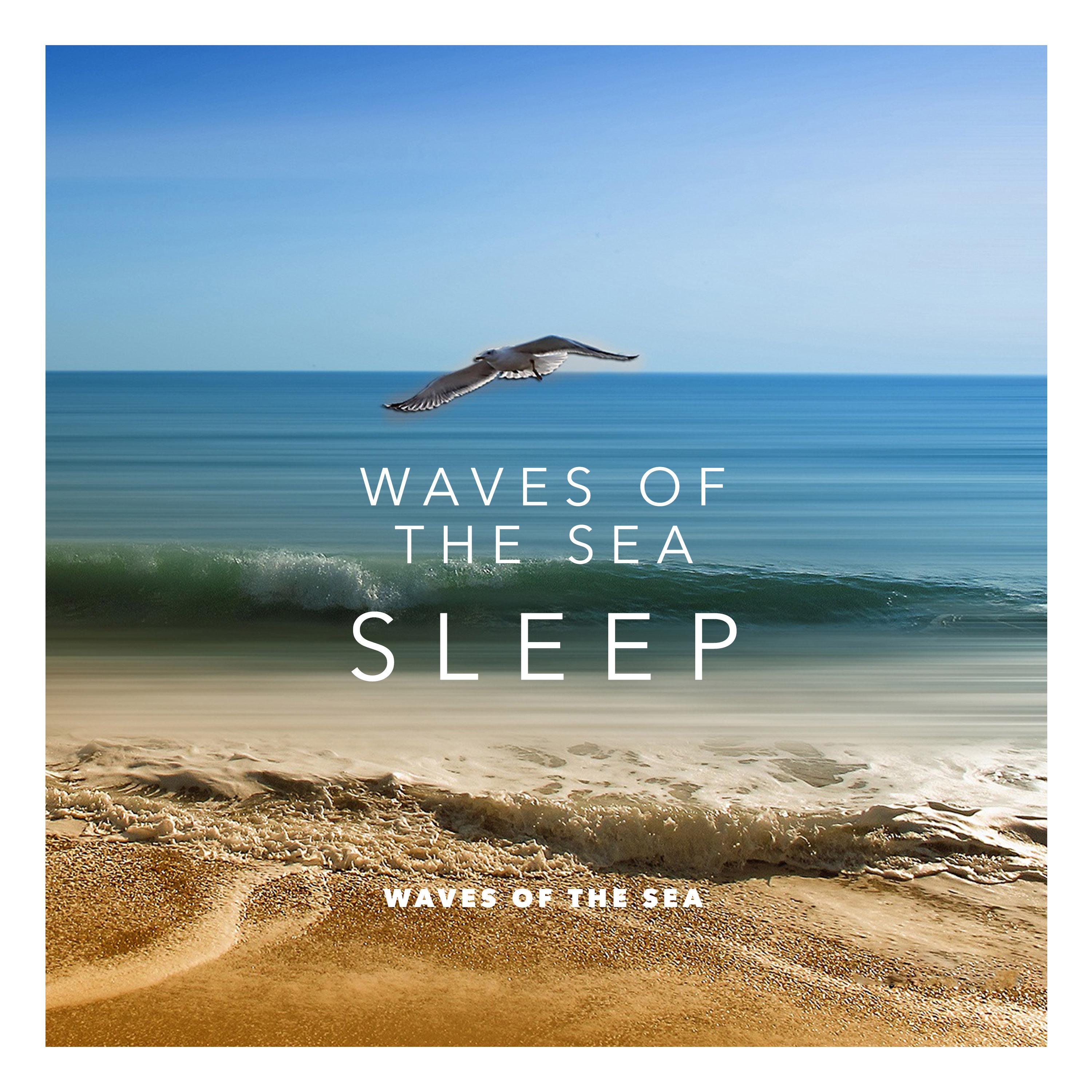 Waves of the Sea: Sleep