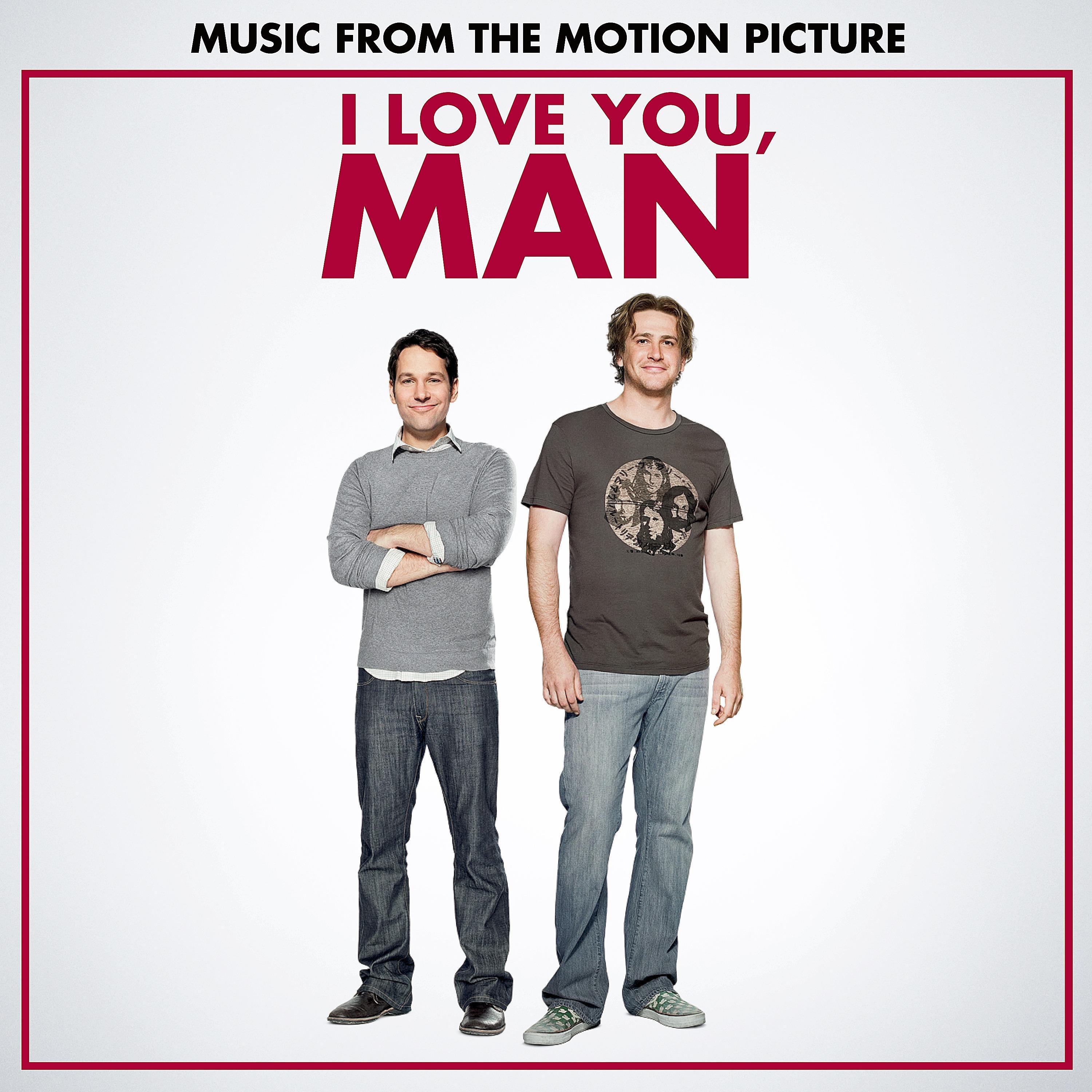 I Love You, Man (Music from the Motion Picture)