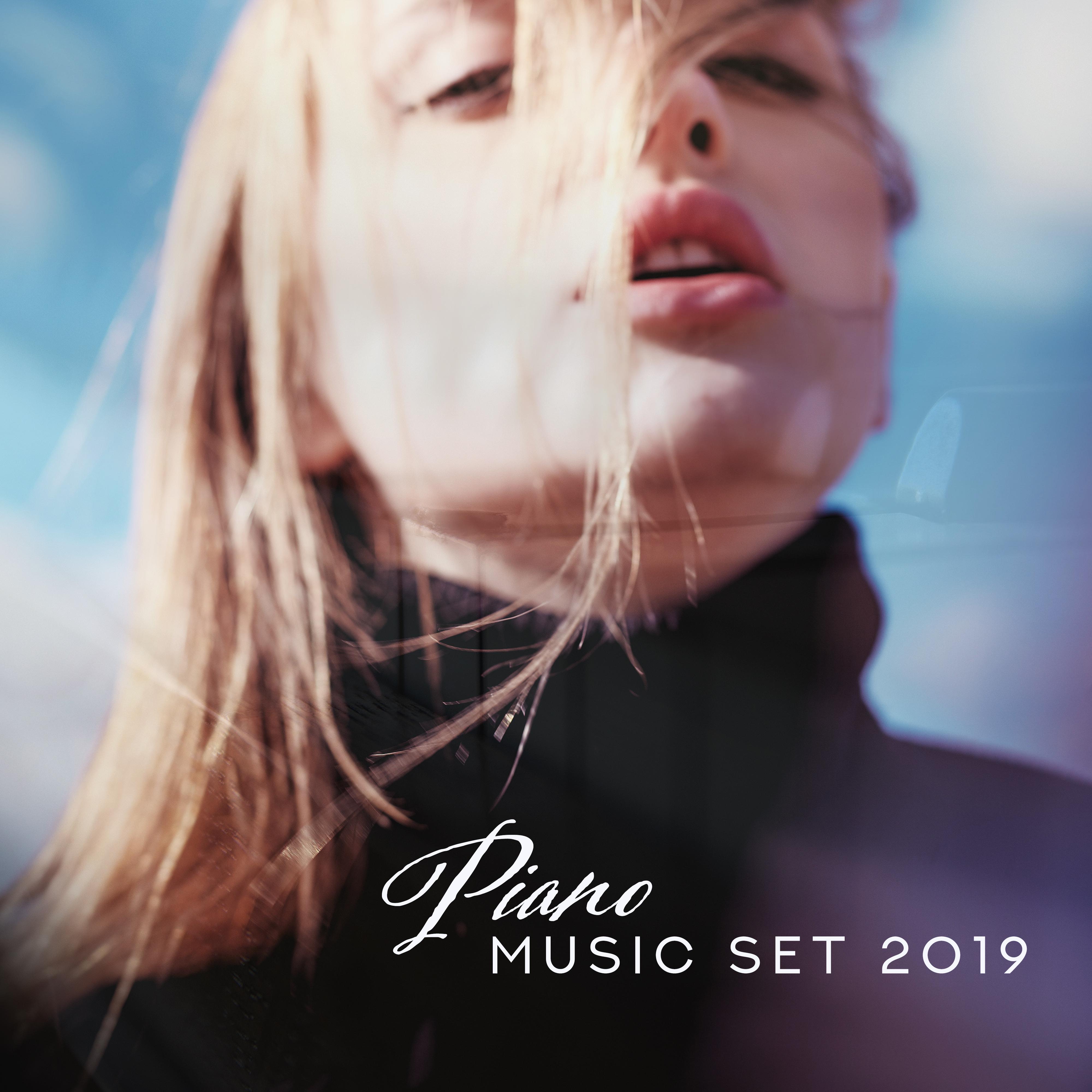Piano Music Set 2019  Relaxing Jazz for Coffee, Restaurant, Rest  Relaxation, Smooth Music Reduces Stress, Relax After Work, Ambient Piano Collection 2019