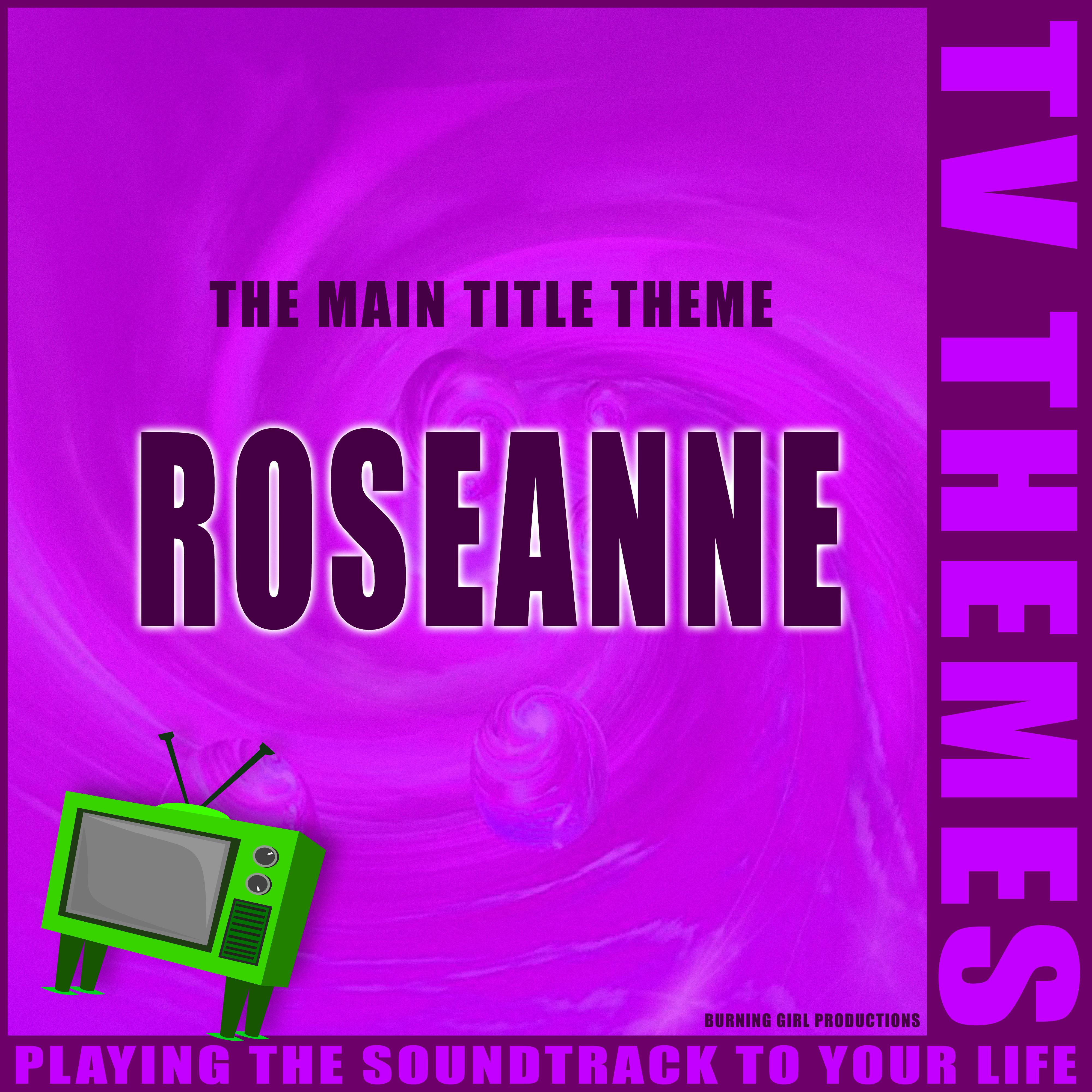 Roseanne - The Main Title Theme