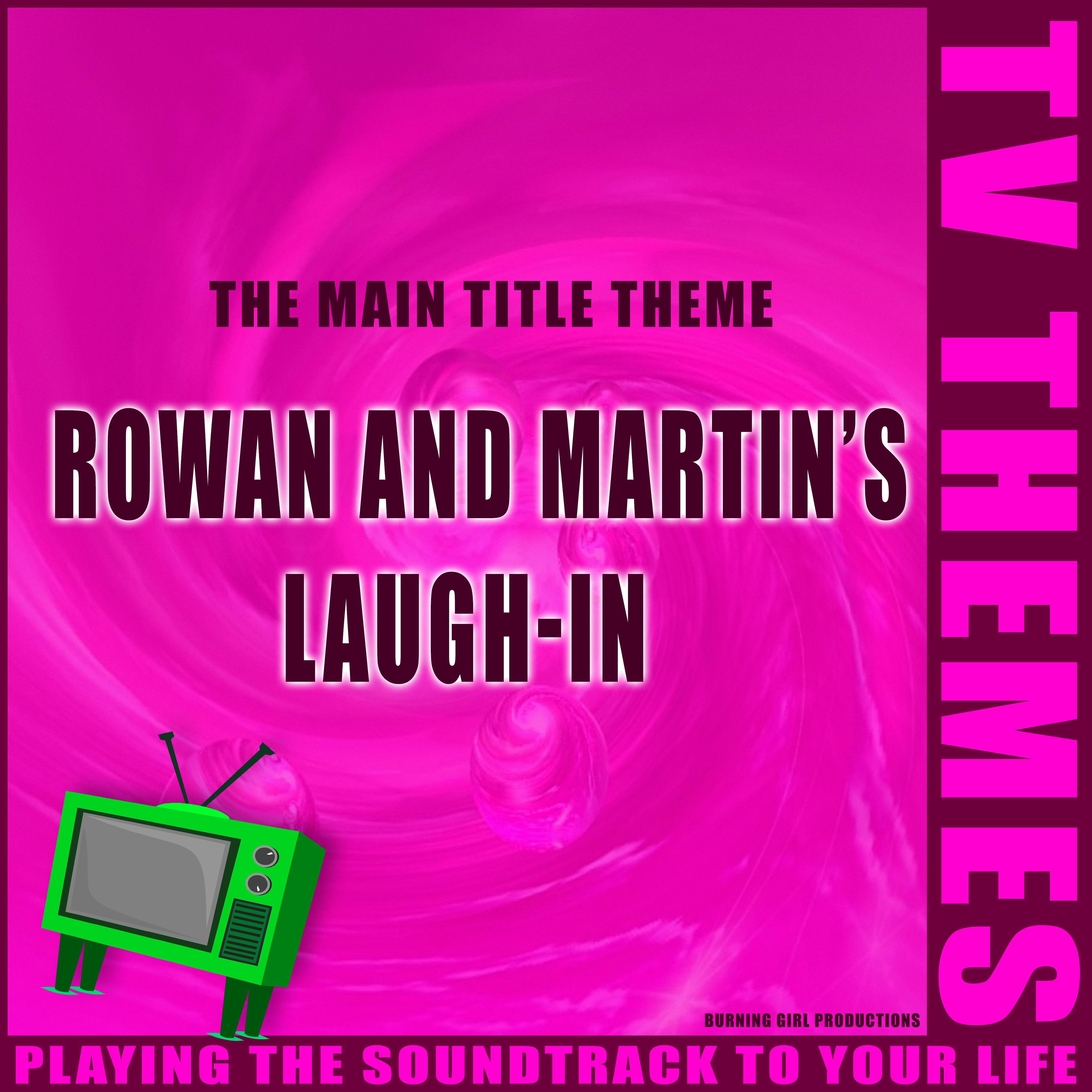 Rowan and Martin's Laugh-In - The Main Title Theme