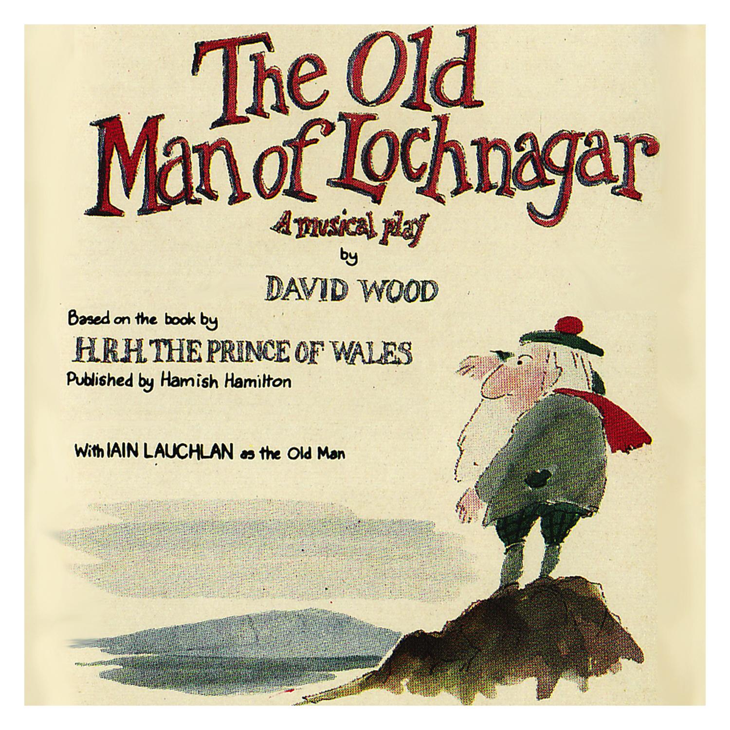 The Old Man of Lochnagar [Original Cast]