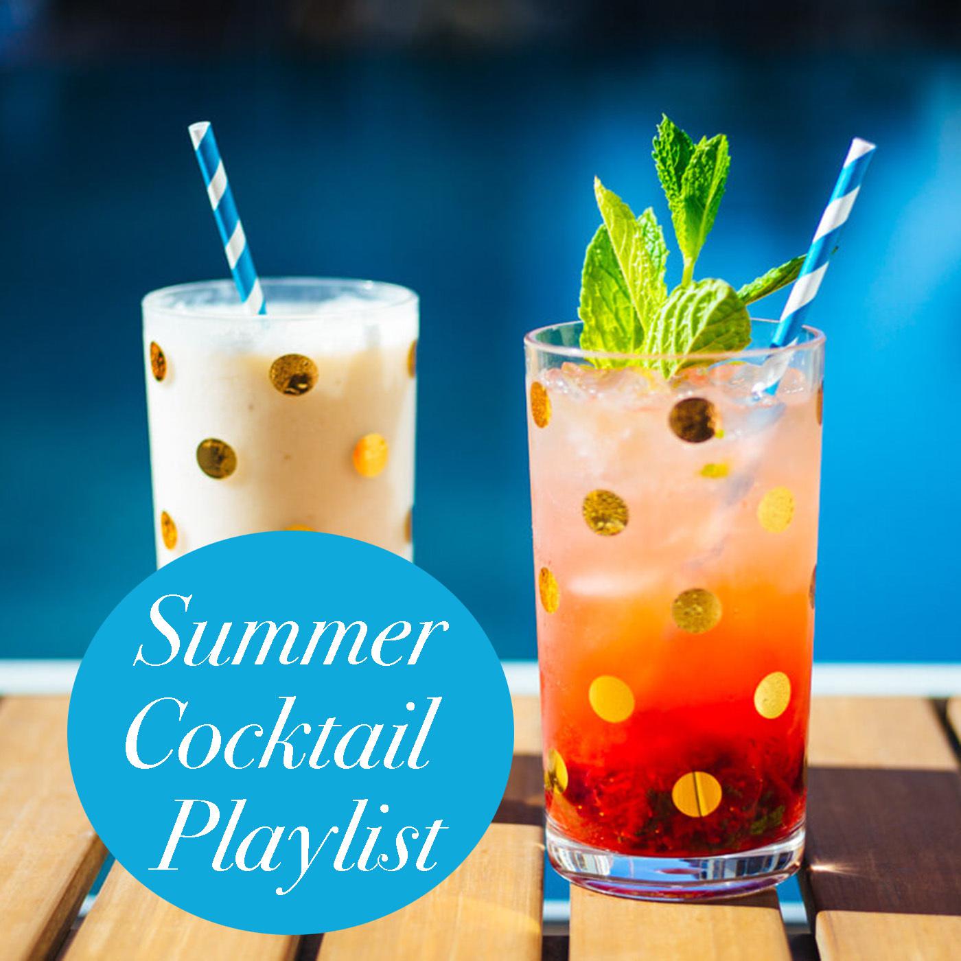 Summer Cocktail Playlist