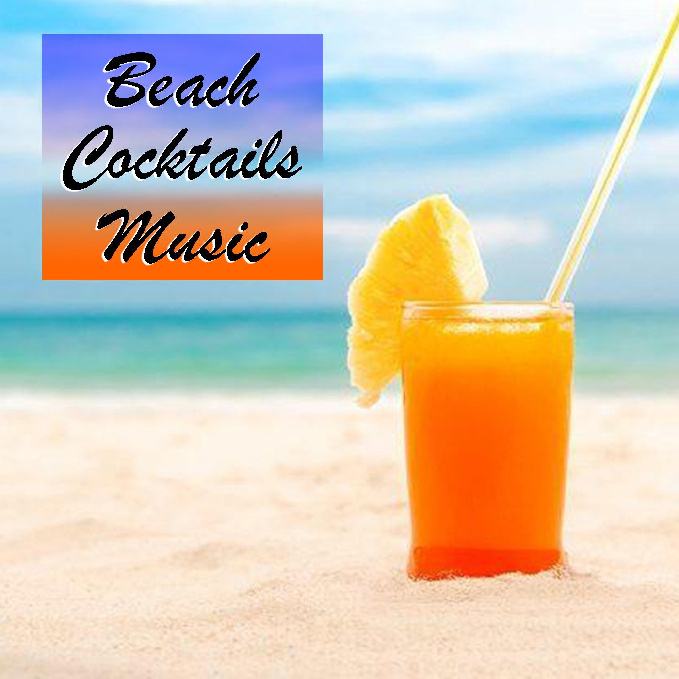 Beach Cocktails Music