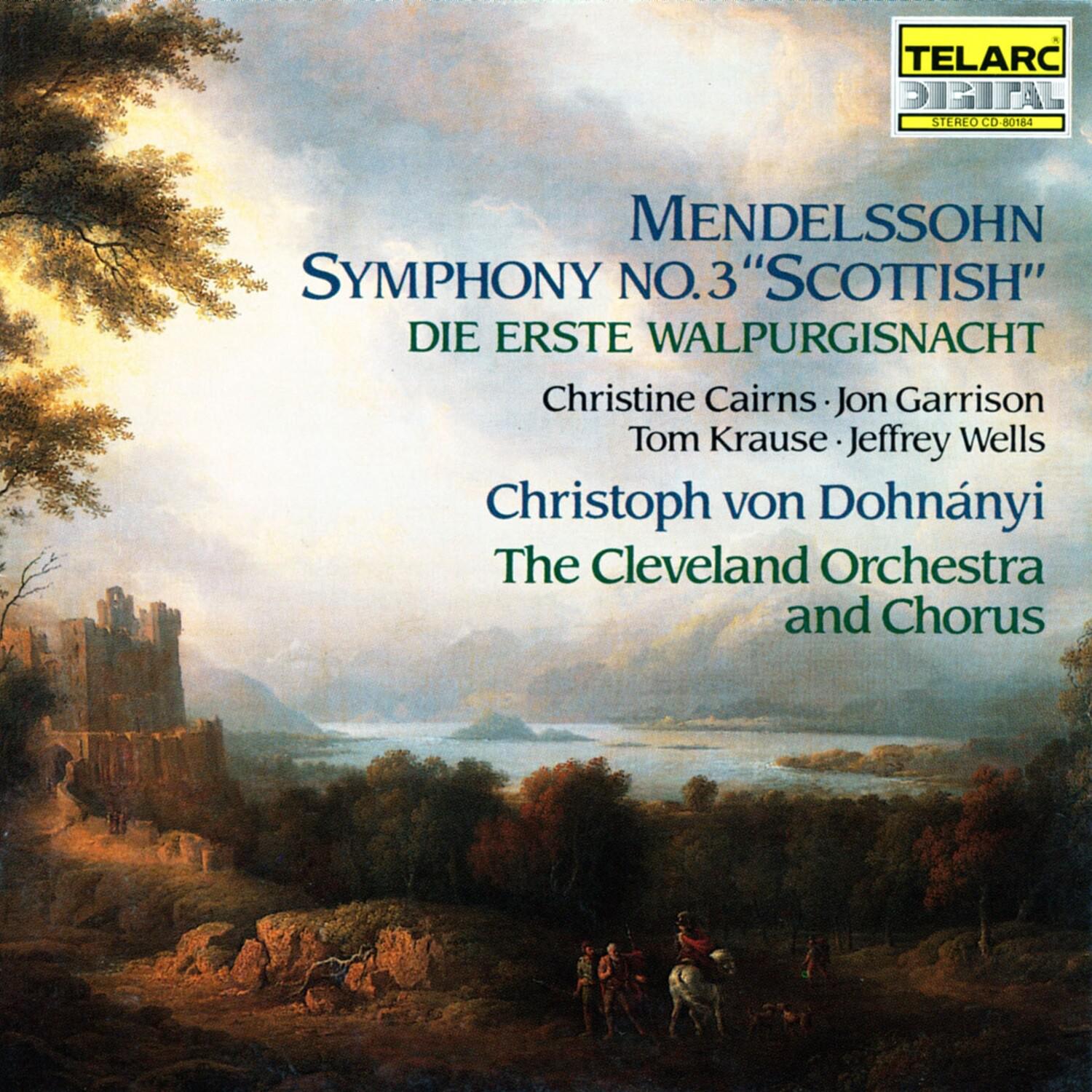 Mendelssohn: Symphony No. 3 & Die erste Walpurgisnacht