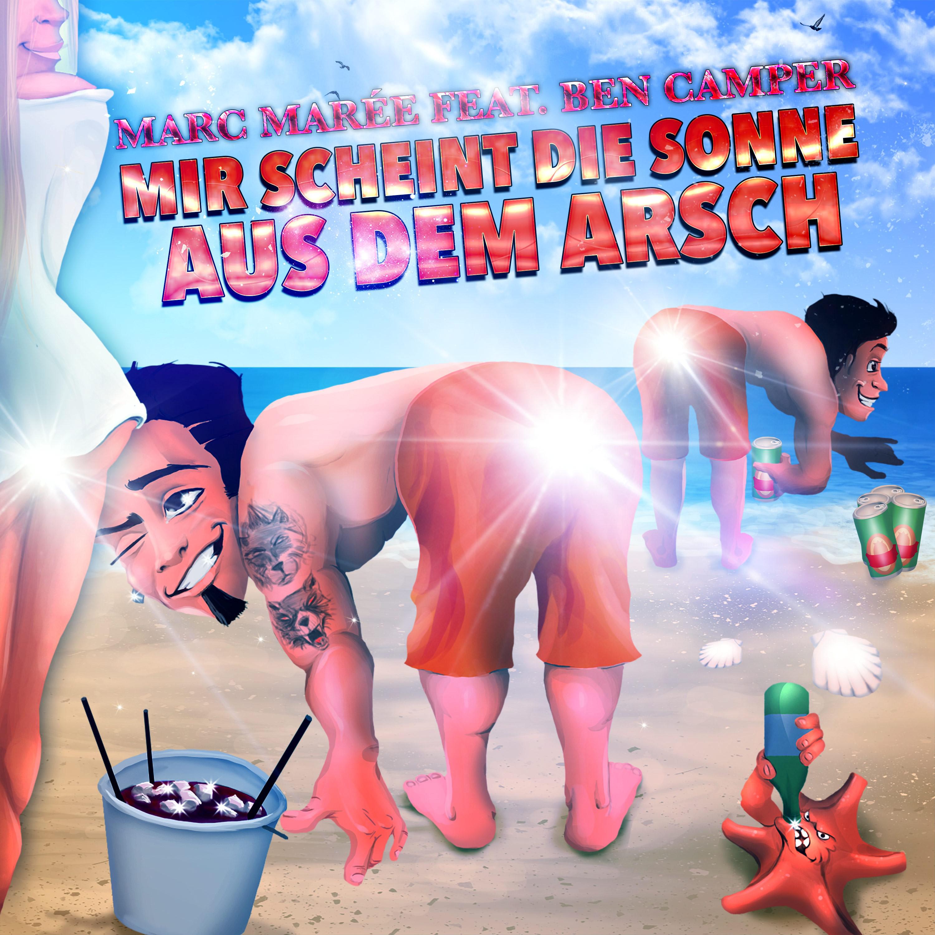 Mir scheint die Sonne aus dem Arsch