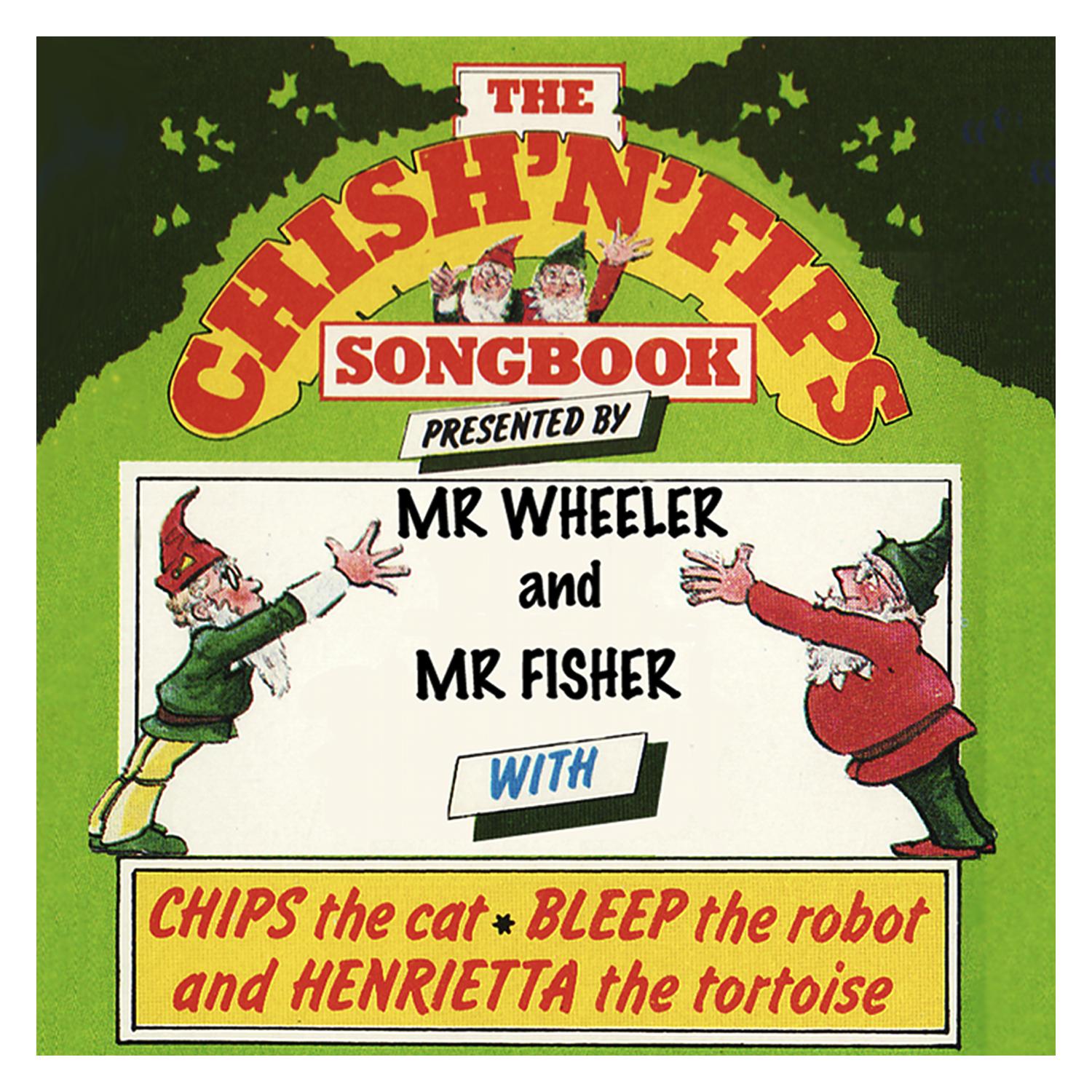 The Chish'n'Fips Songbook