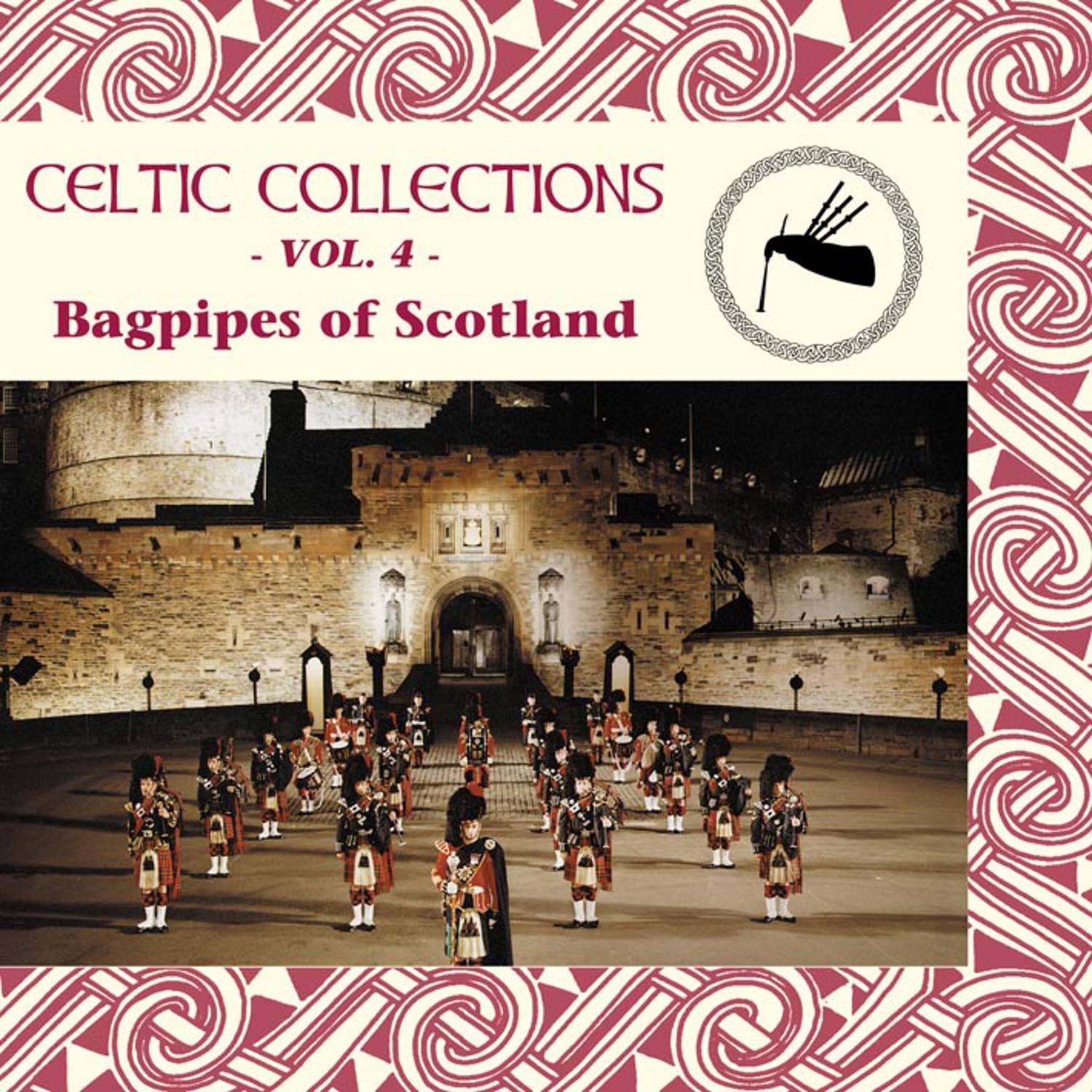 Celtic Collections, Vol. 4 - Bagpipes of Scotland