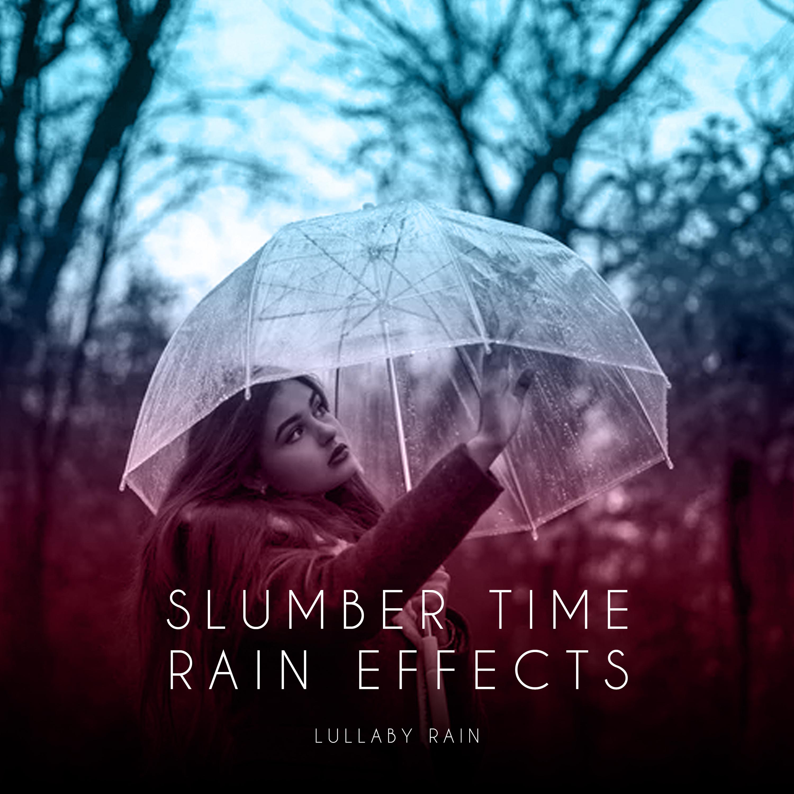 Slumber Time Rain Effects