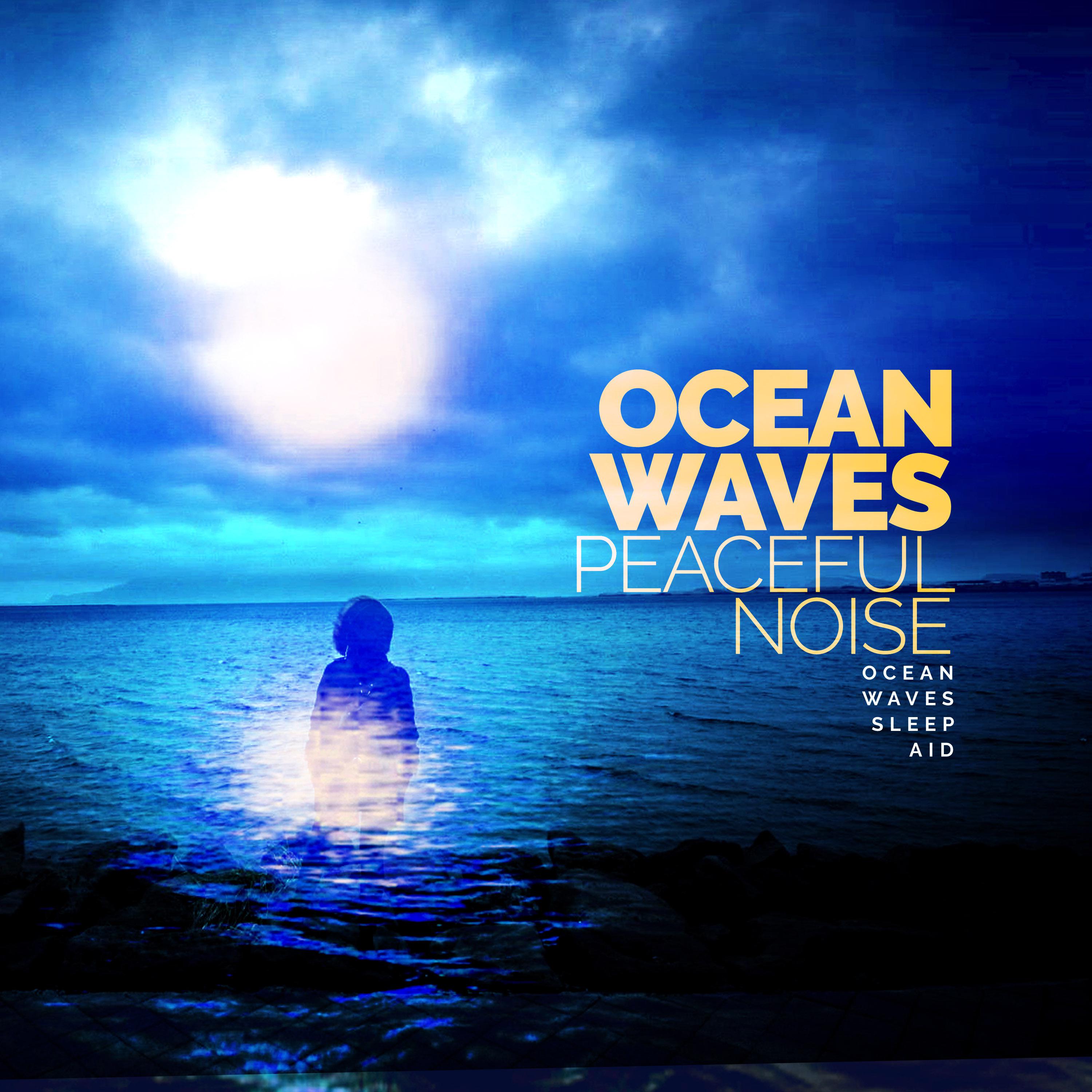 Ocean Waves: Peaceful Noise