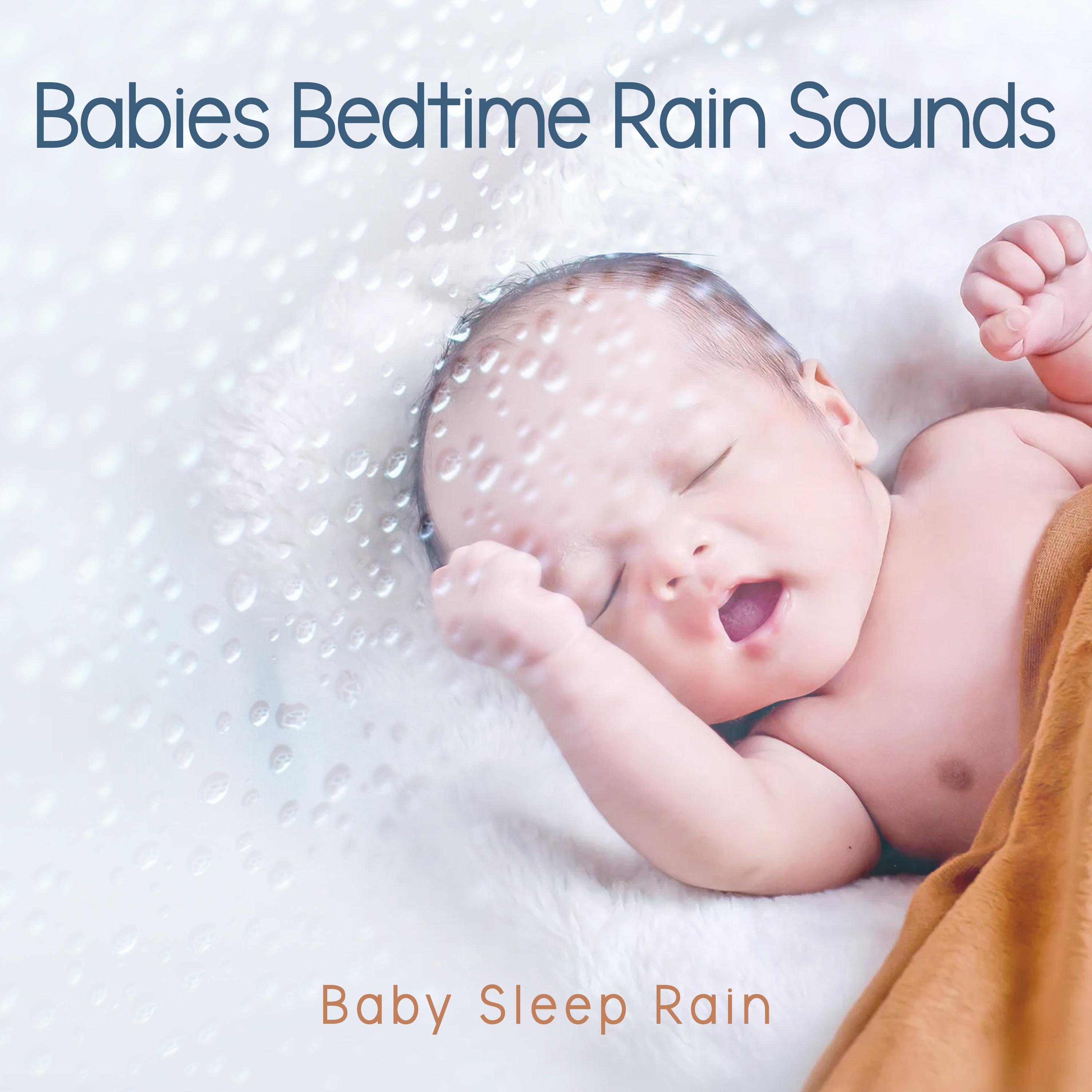 Babies Bedtime Rain Sounds