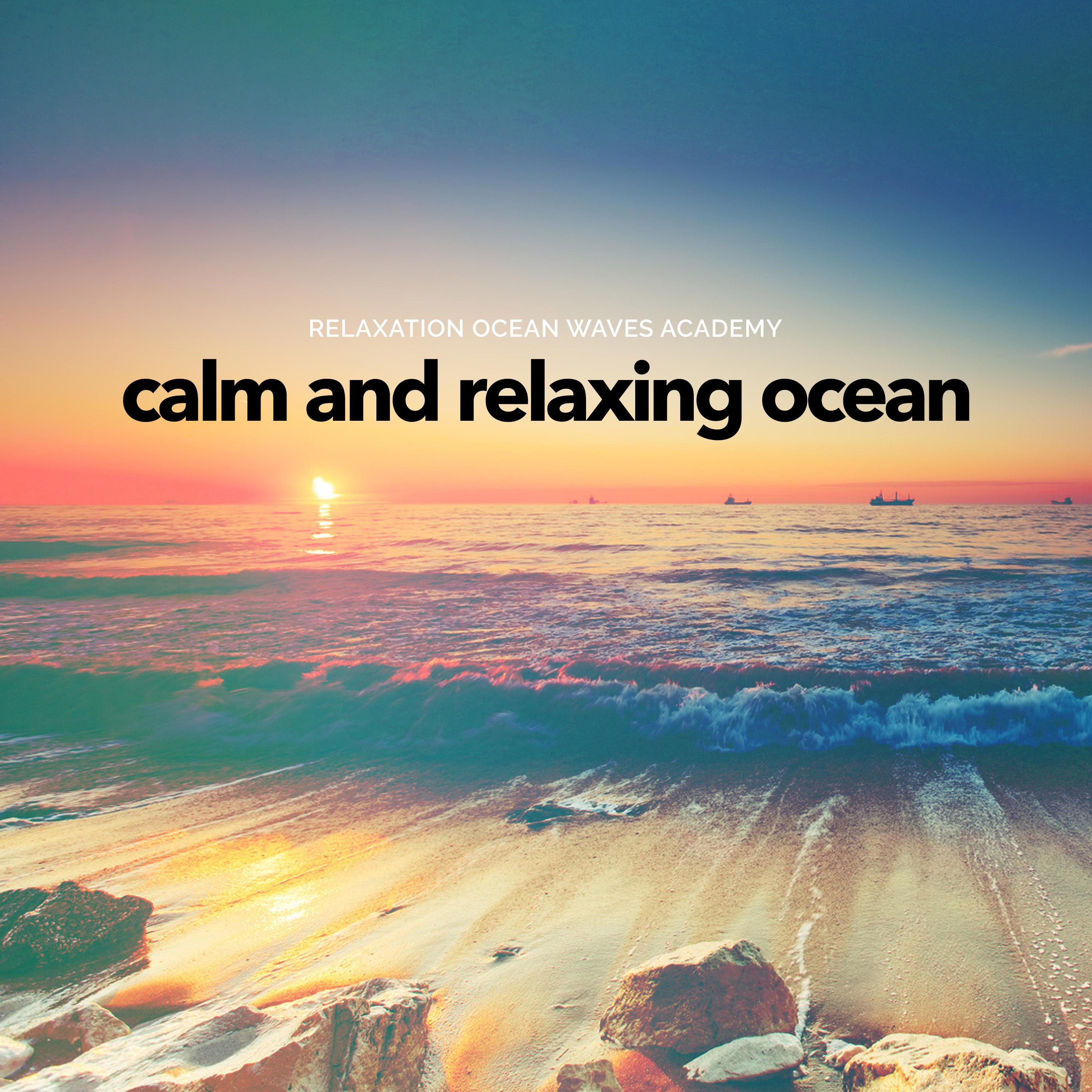 Calm and Relaxing Ocean