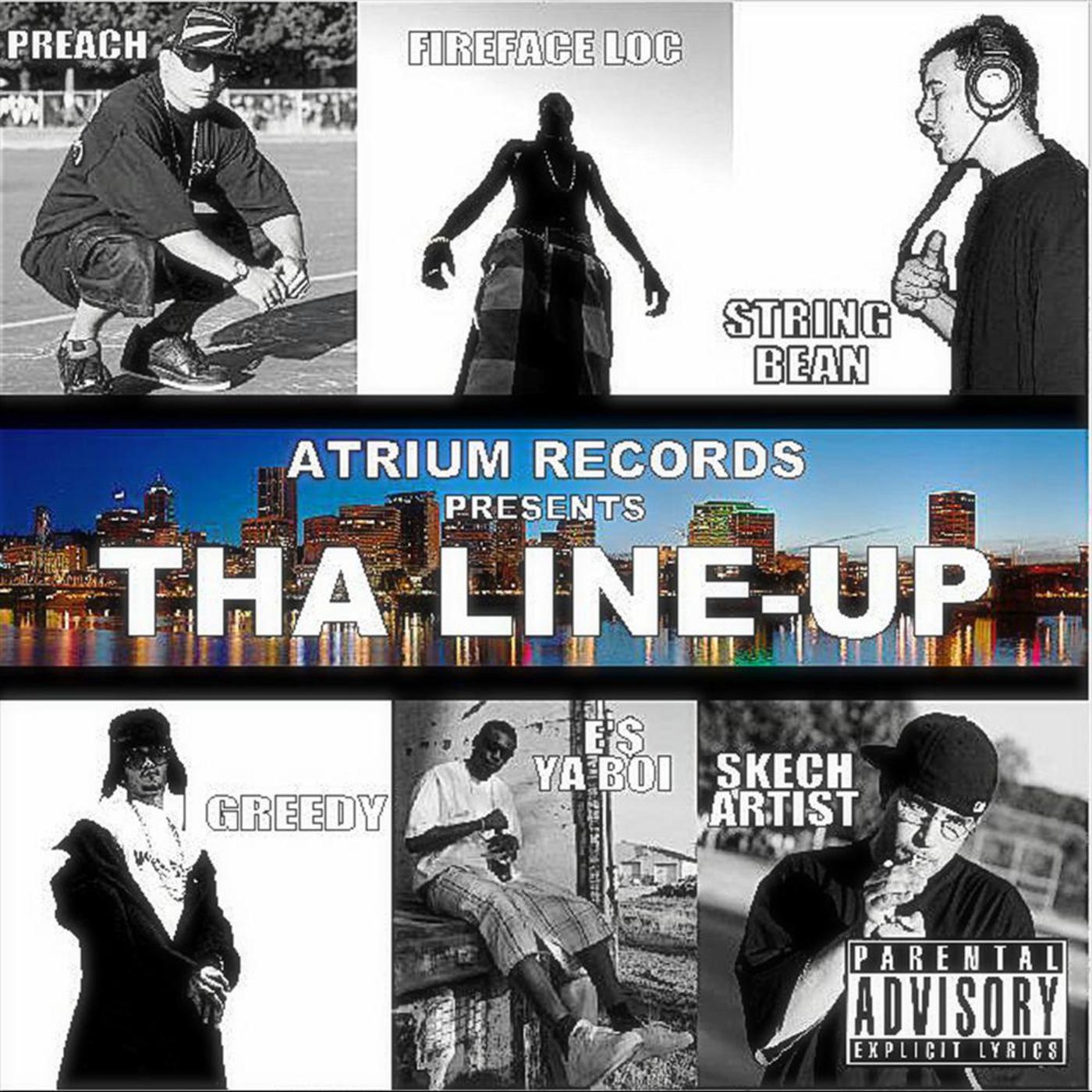 Atrium Records Presents: Tha Line-Up